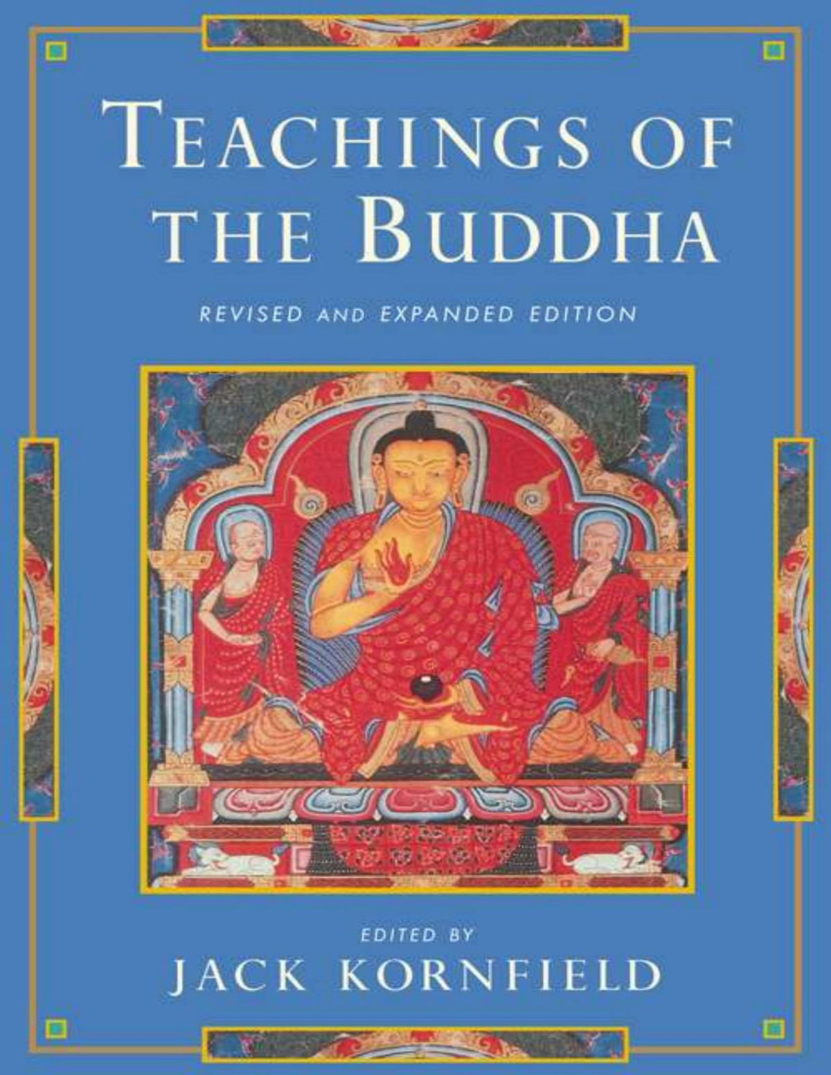 Teachings Of The Buddha Revised And Expanded Edition Jack Kornfield