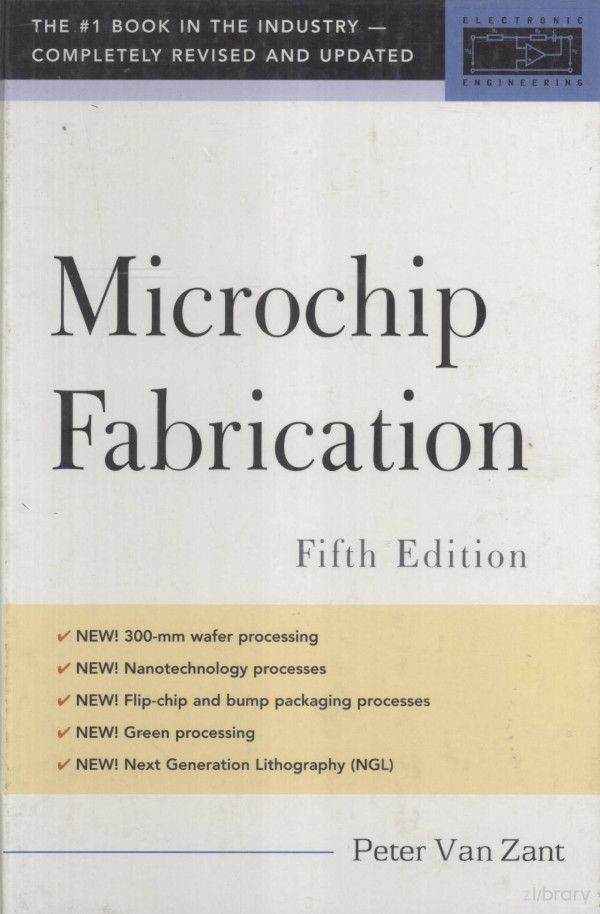 Microchip Fabriction A Practical Guide To Semiconductor Processing 5th Edition Peter Van Zant