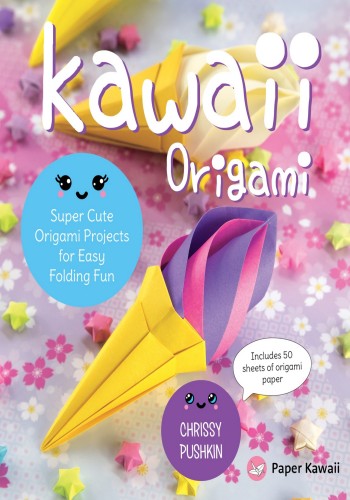 Kawaii Origami Chrissy Pushkin