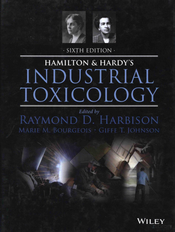 Hamilton Hardys Industrial Toxicology Sixth Edition 2015th Edition Raymond D Harbison