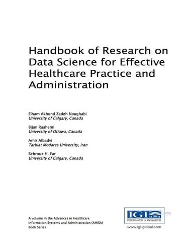 Handbook Of Research On Data Science For Effective Healthcare Practice And Administration 1st Edition Elham Akhond Zadeh Noughabi