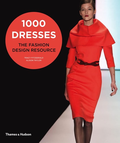 1000 Dresses The Fashion Design Resource 1st Tracy Fitzgerald