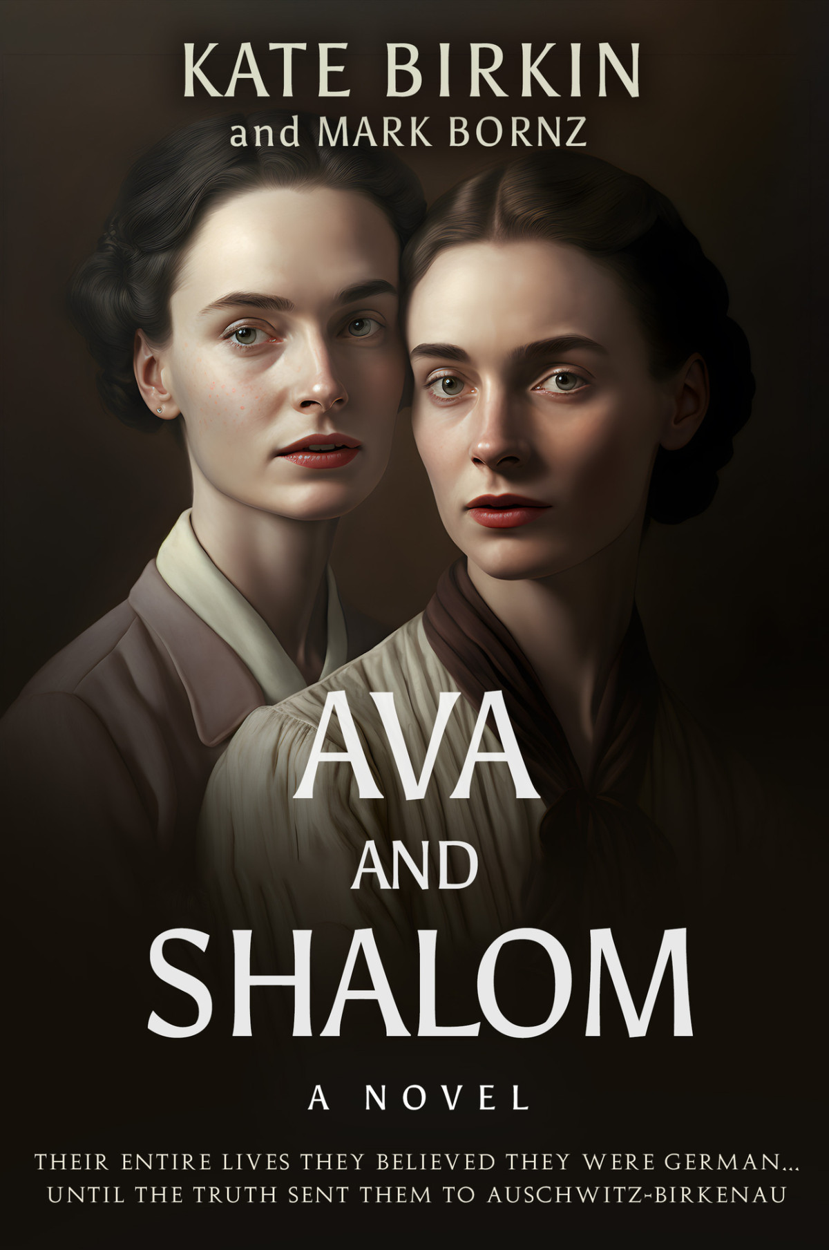 Ava And Shalom A Sensational Wwii Story About Jewish Twins Who Believe They Are German Until Sent To Auschwitzbirkenau Bornz