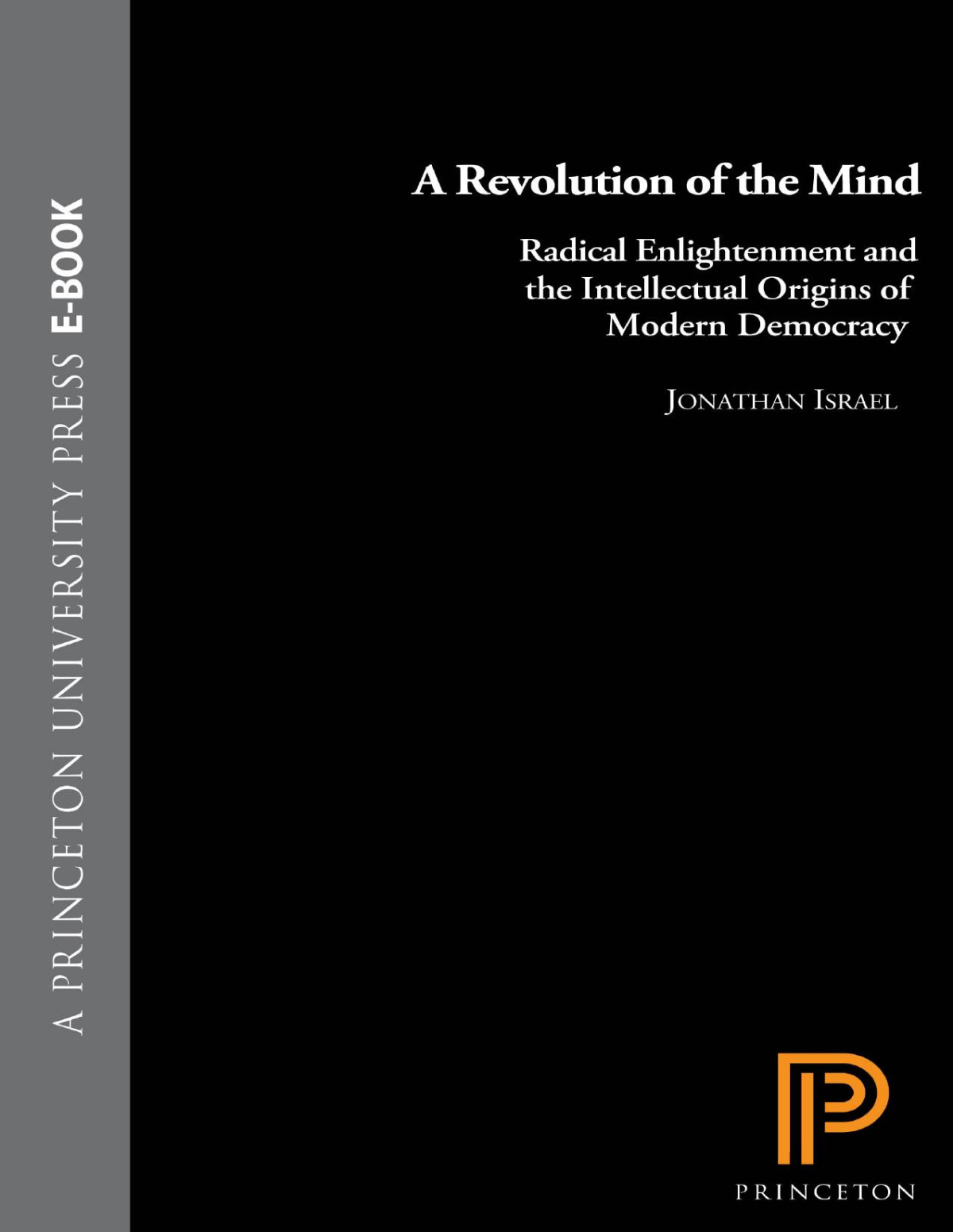 A Revolution Of The Mind Jonathan Israel