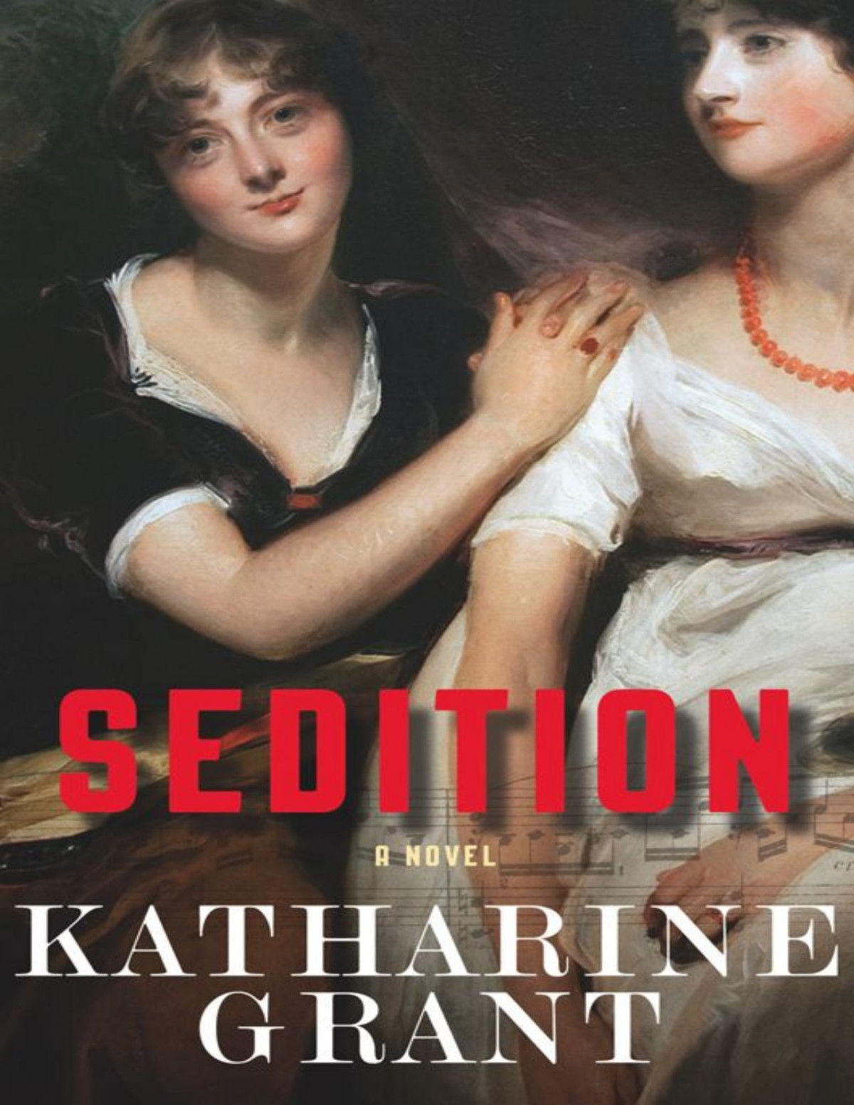 Sedition A Novel Katharine Grant