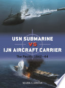 Usn Submarine Vs Ijn Aircraft Carrier Mark Lardas