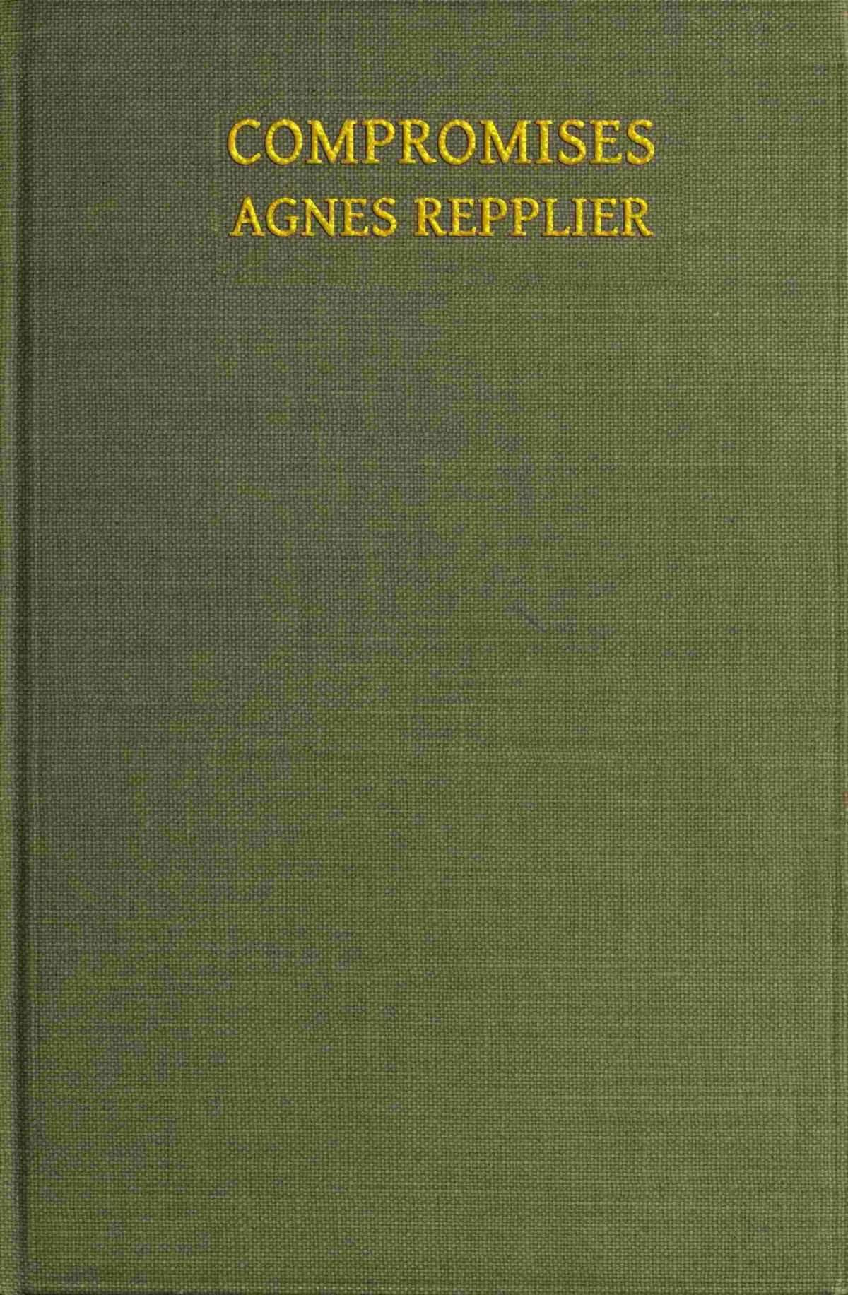 Compromises Agnes Repplier
