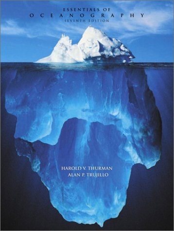 Essentials Of Oceanography 7th Harold V Thurman Alan P Trujillo