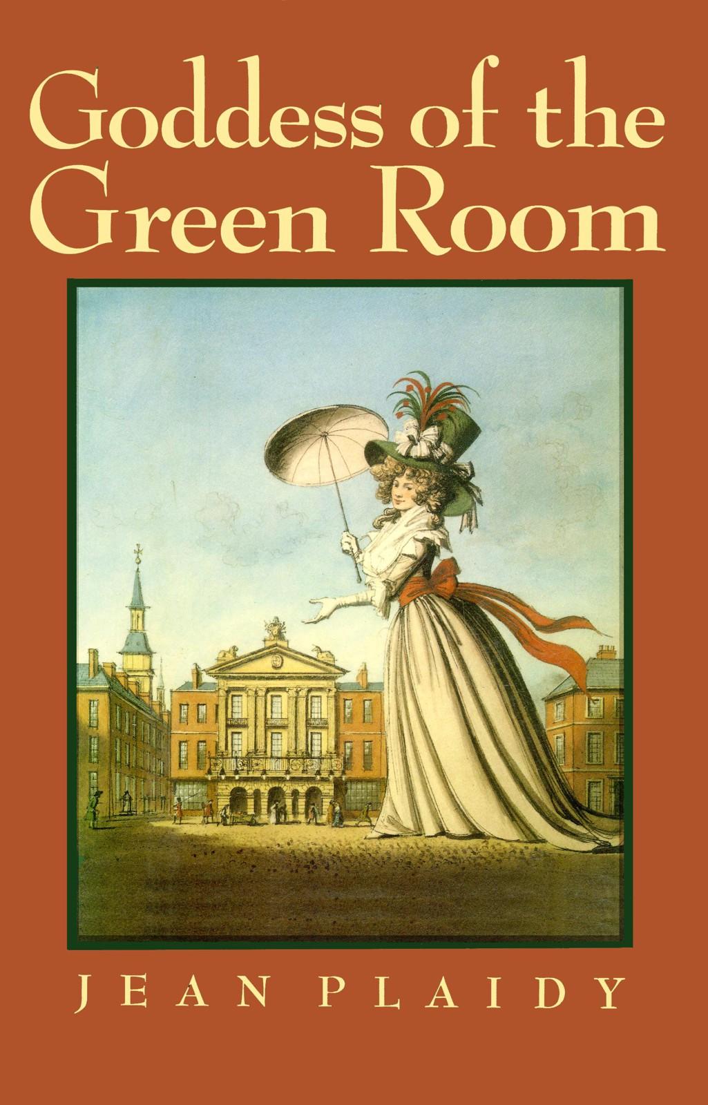 Goddess Of The Green Room Georgian Series Jean Plaidy