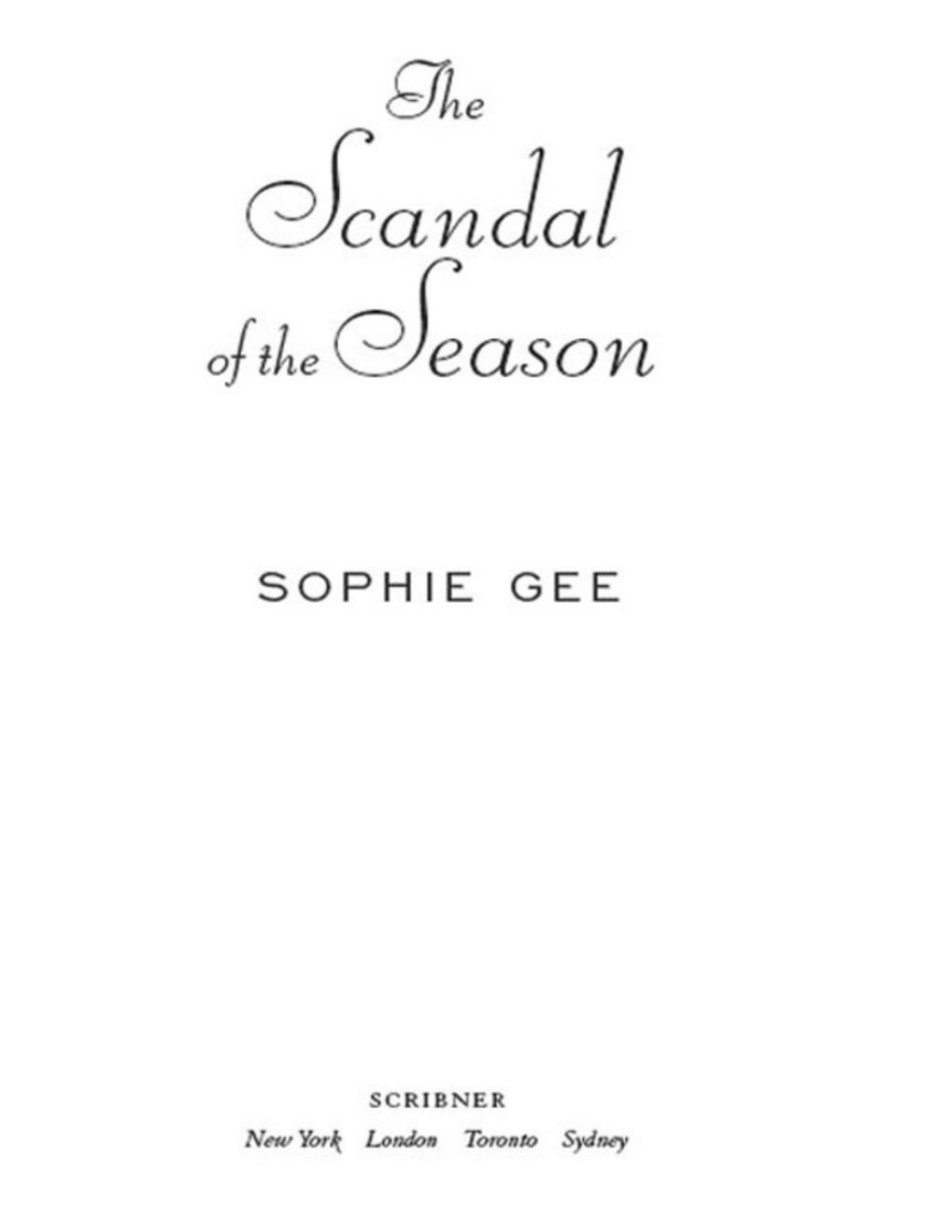 The Scandal Of The Season Sophie Gee