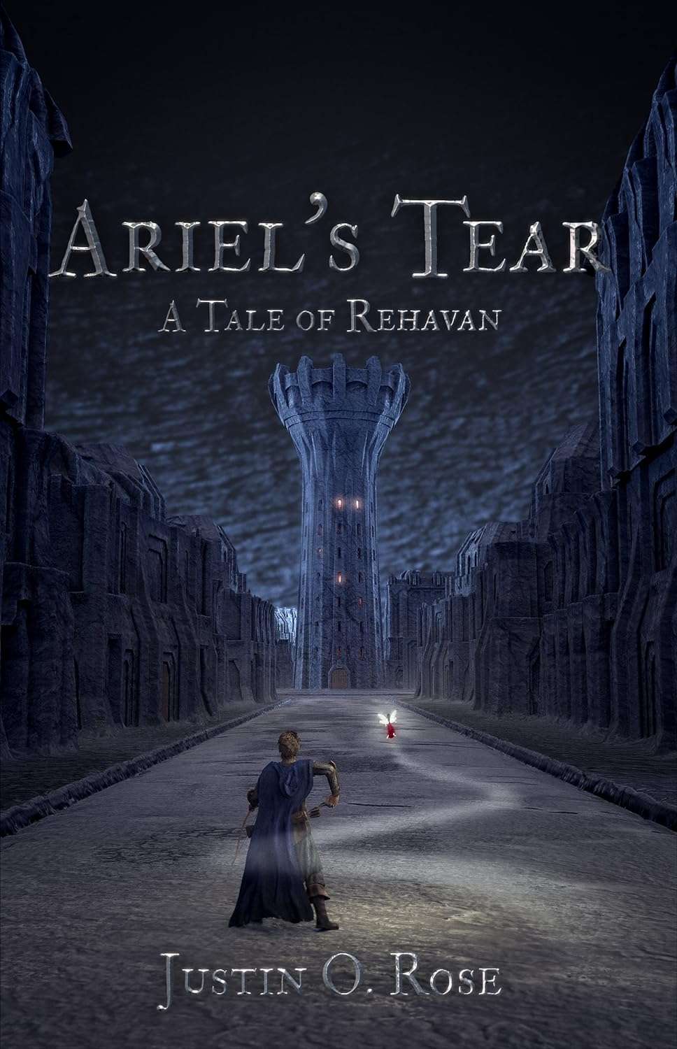 Ariels Tear Tales Of Rehavan Book 1 Justin Rose