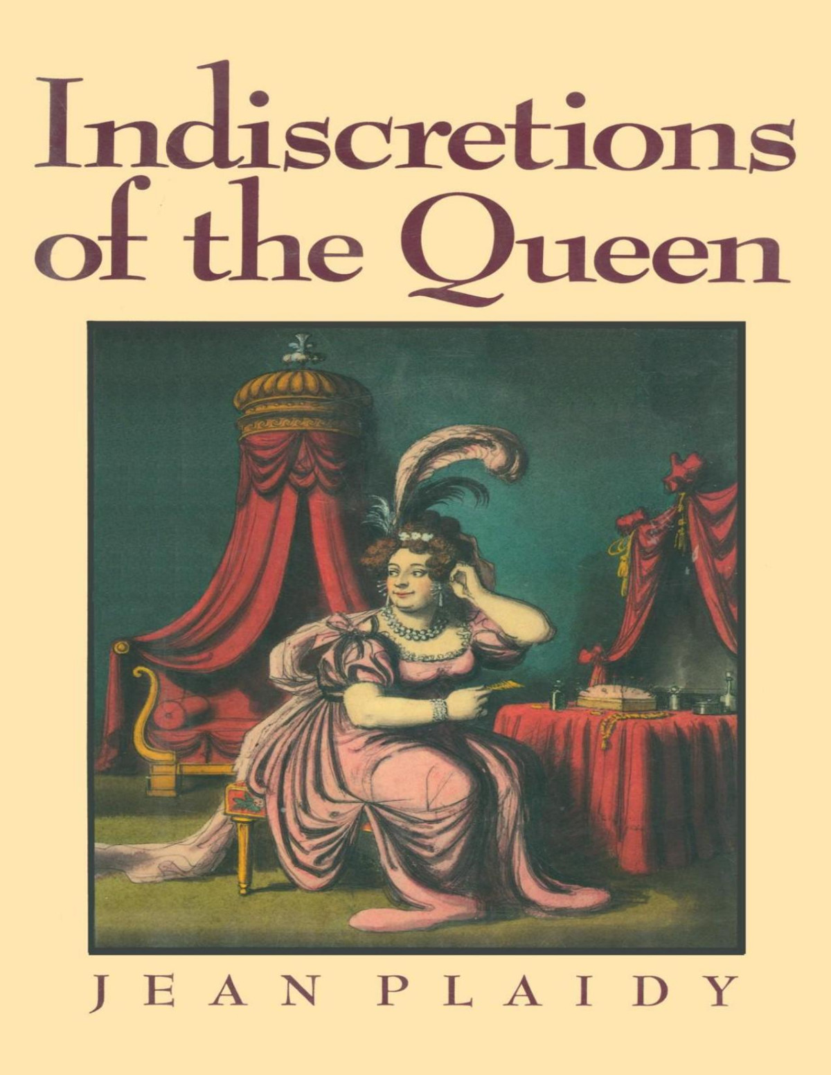 Indiscretions Of The Queen Georgian Series Jean Plaidy