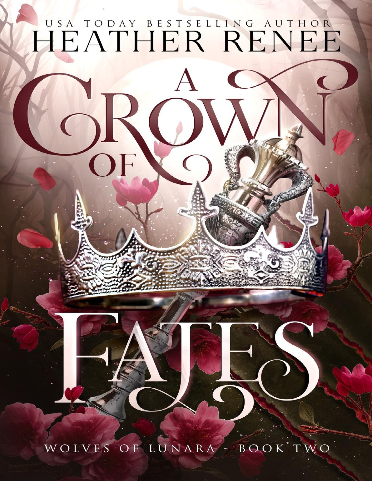 A Crown Of Fates A Wolf Shifter Romantasy Standalone Wolves Of Lunara Book 2 Heather Renee