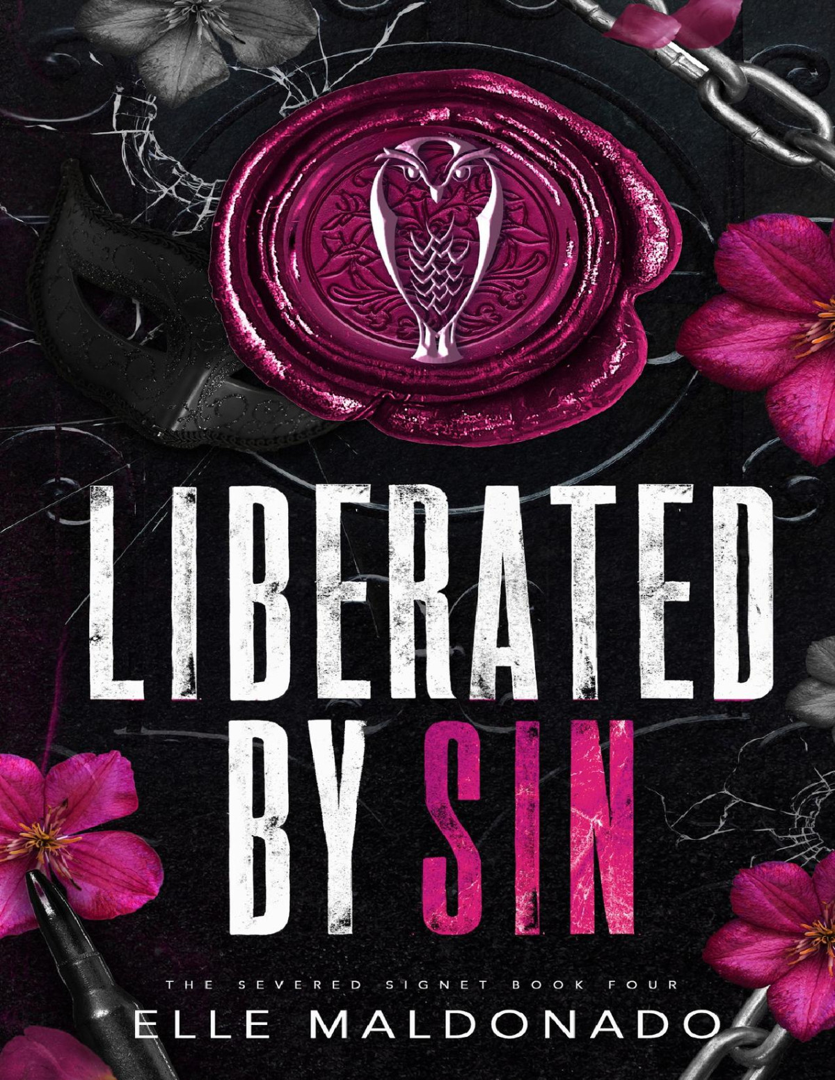 Liberated By Sin The Severed Signet Book 4 Elle Maldonado