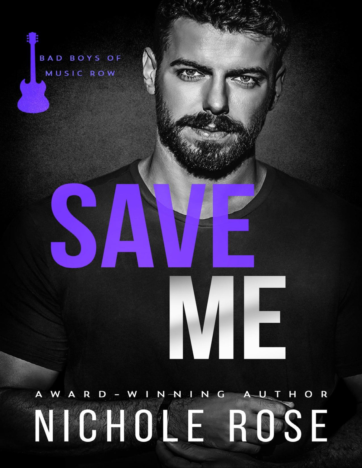 Save Me Bad Boys Of Music Row Nichole Rose