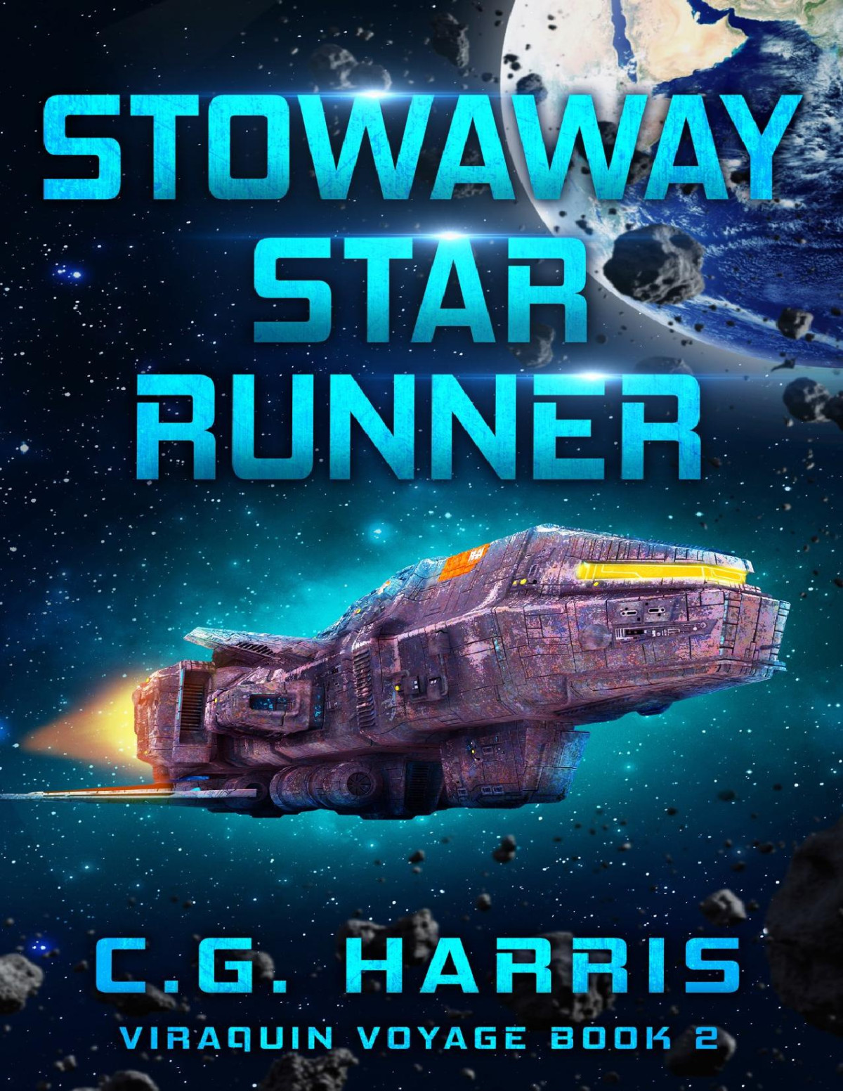 Viraquin Voyage 2 Stowaway Star Runner C G Harris