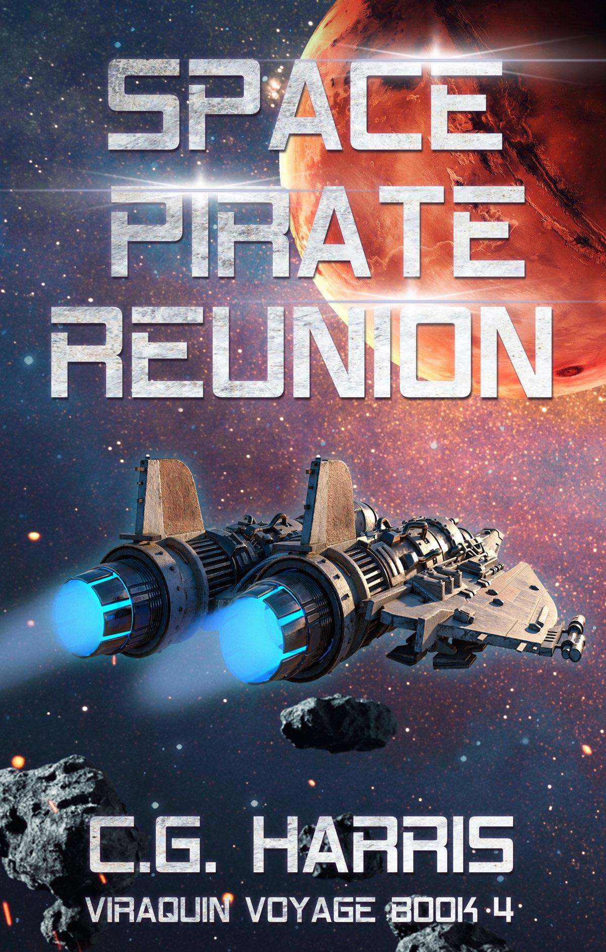 Viraquin Voyage 4 Space Pirate Reunion C G Harris