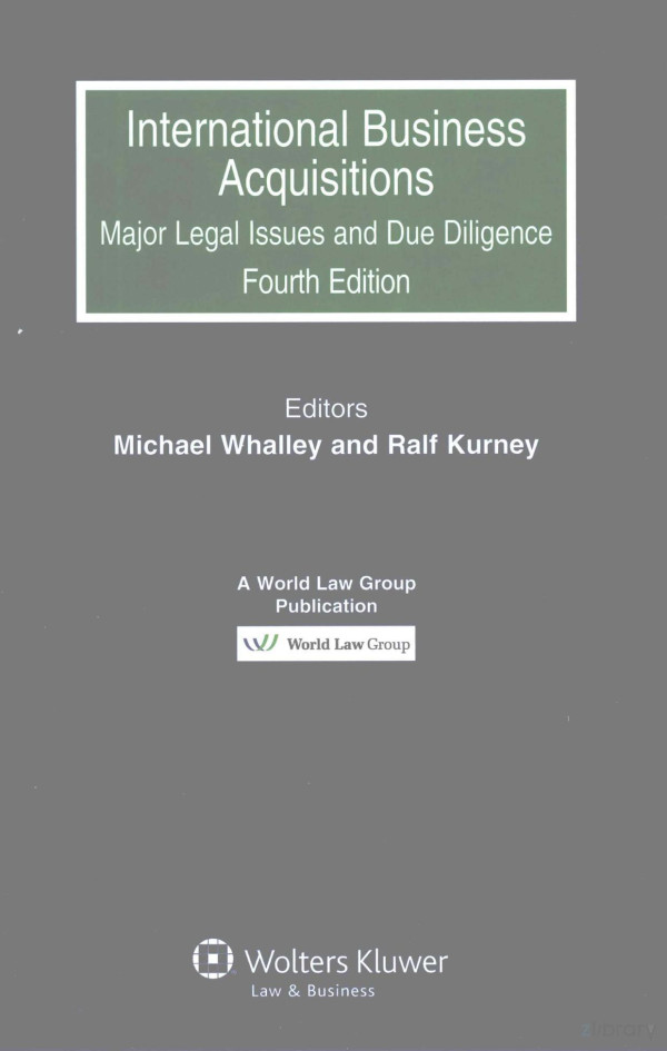 International Business Acquisitions Major Legal Lssues And Due Diligence Fourth Edition Editors 2014th Edition Michael Whalley