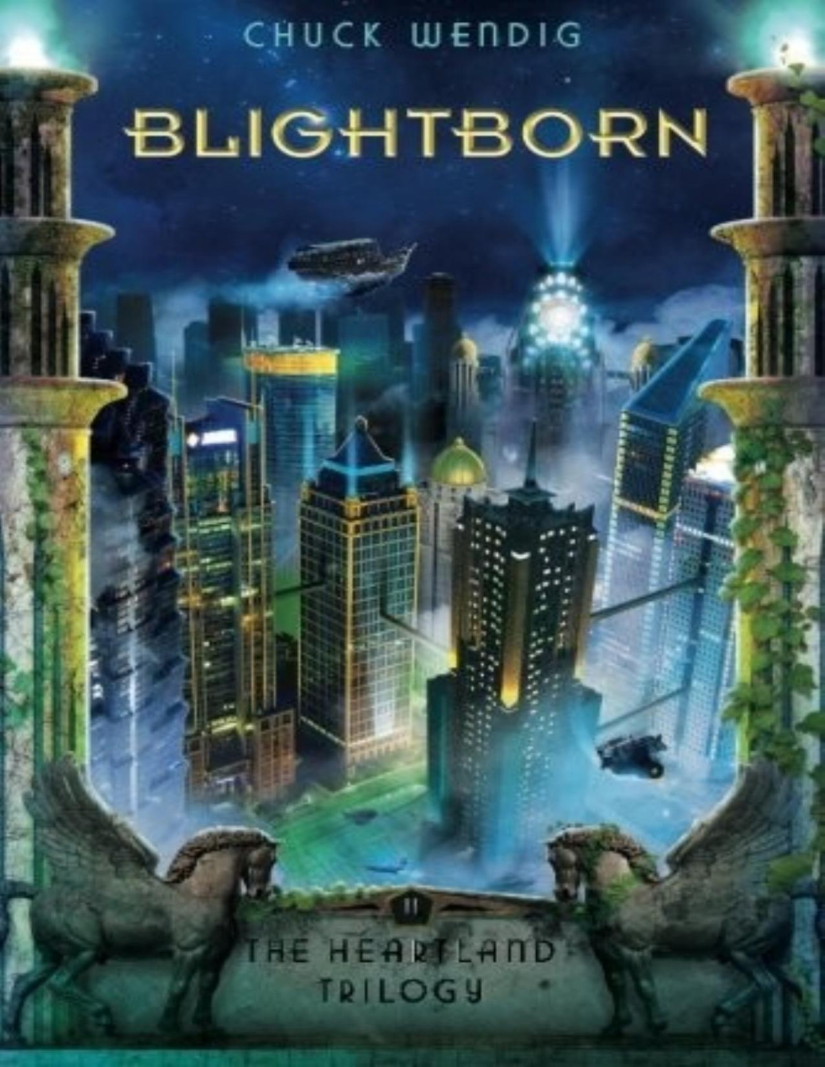 Heartland Trilogy 2 Blightborn Chuck Wendig