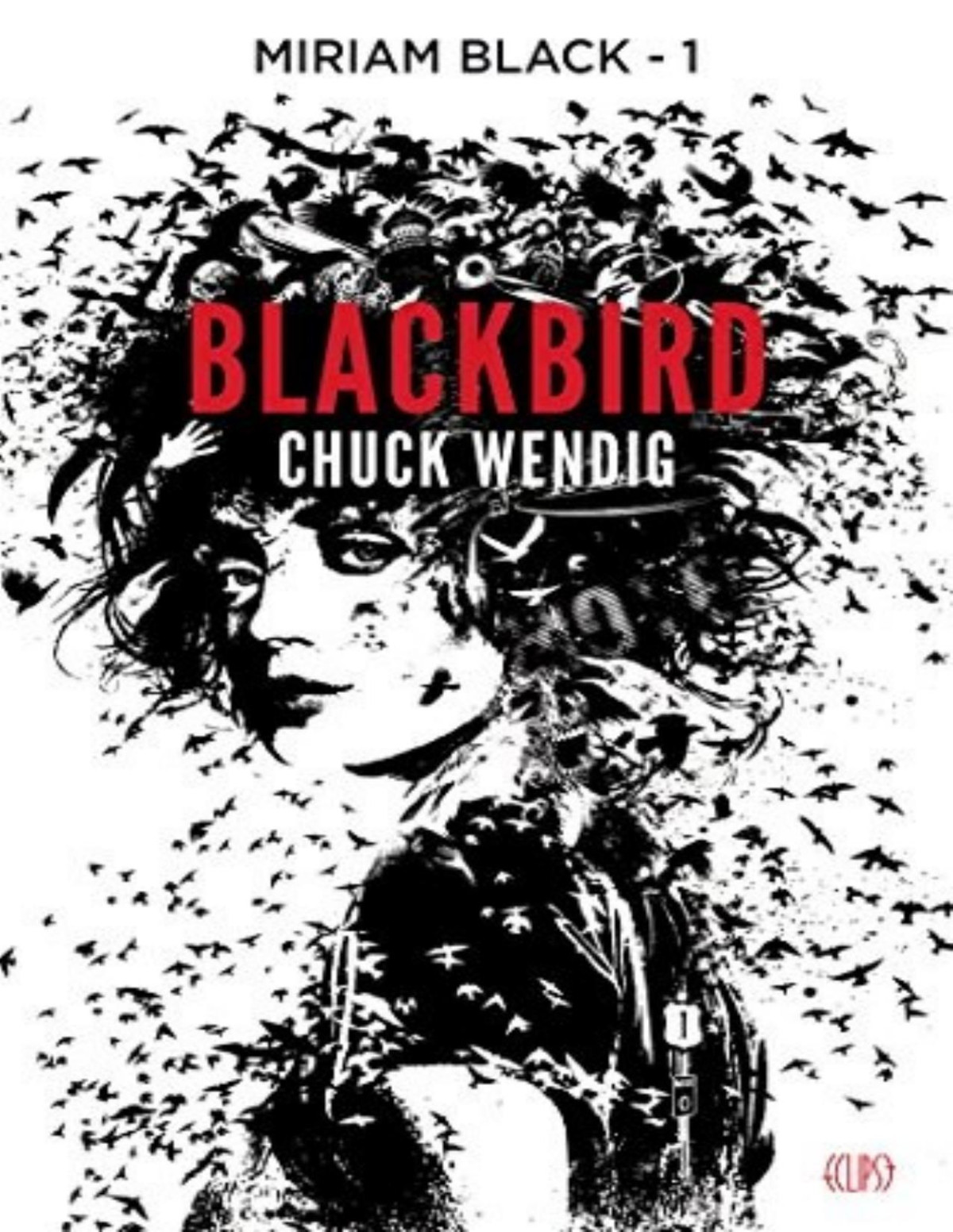 Miriam Black 1 Blackbirds Chuck Wendig