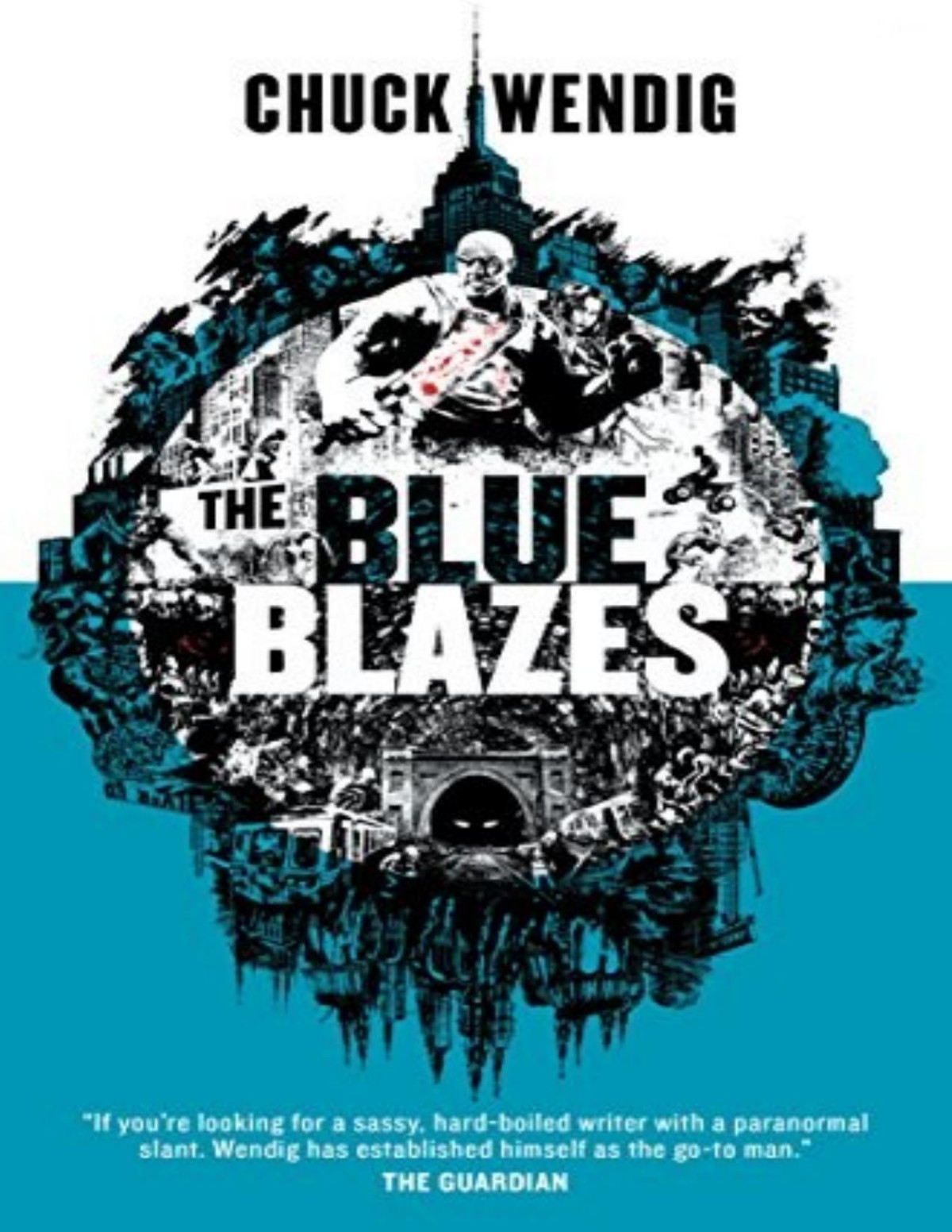 Mookie Pearl 1 The Blue Blazes Chuck Wendig