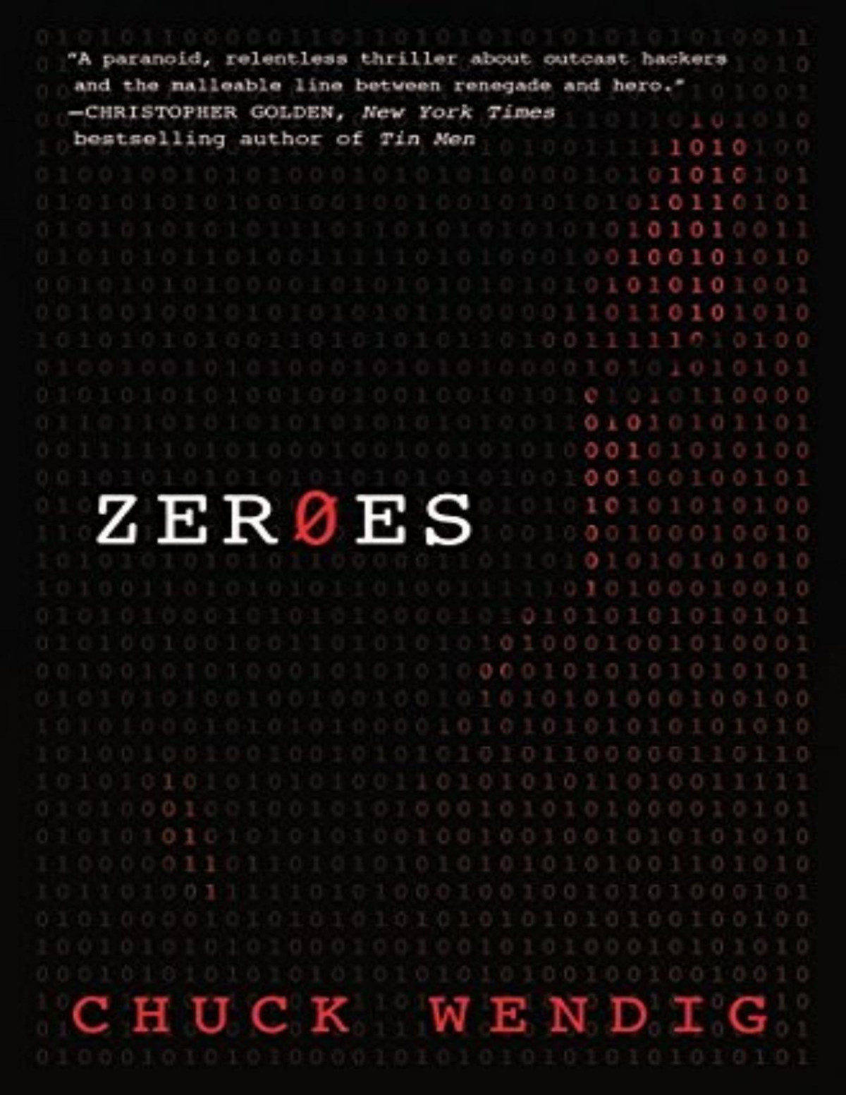 Zer0es 1 Zeroes Chuck Wendig
