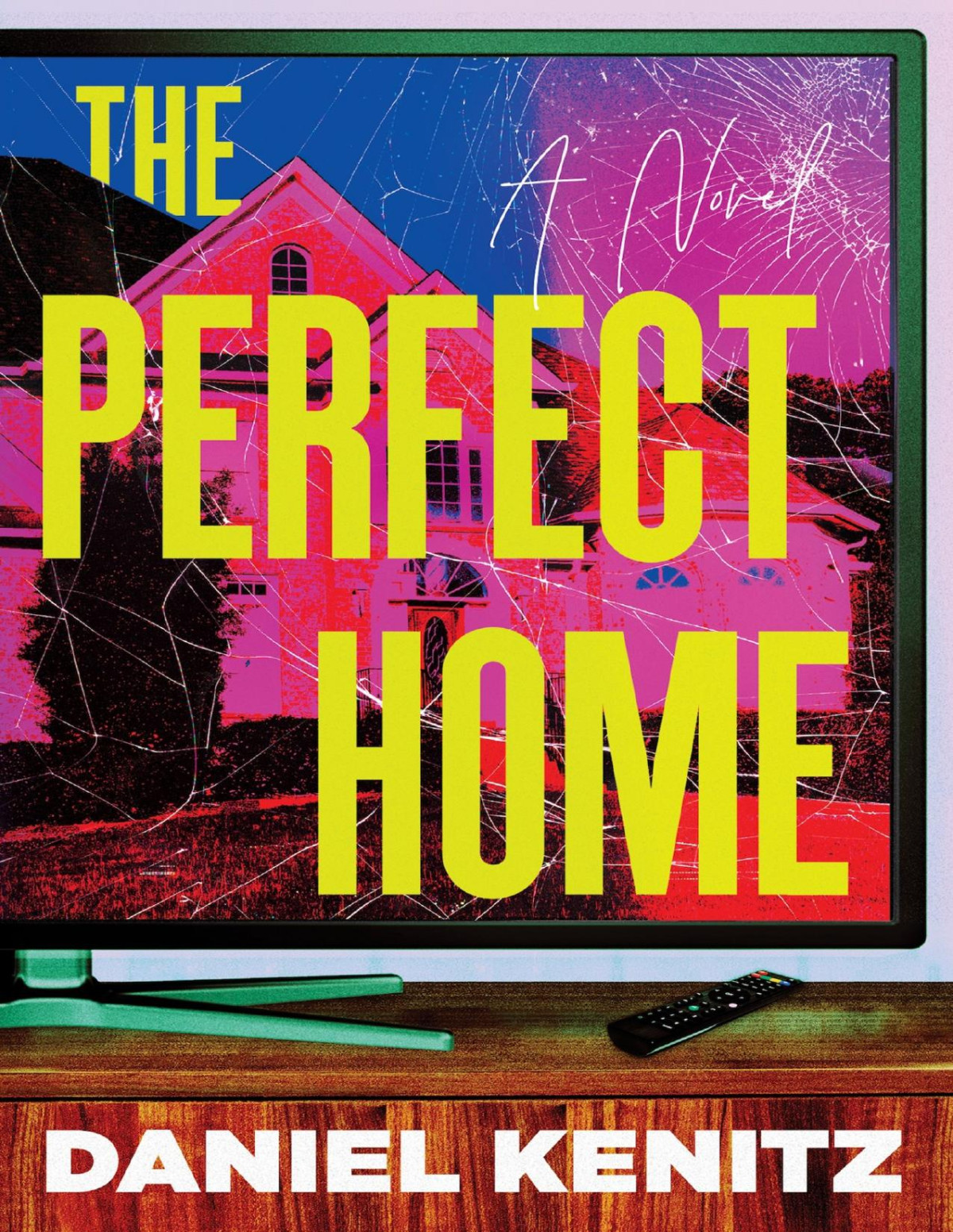 The Perfect Home Daniel Kenitz