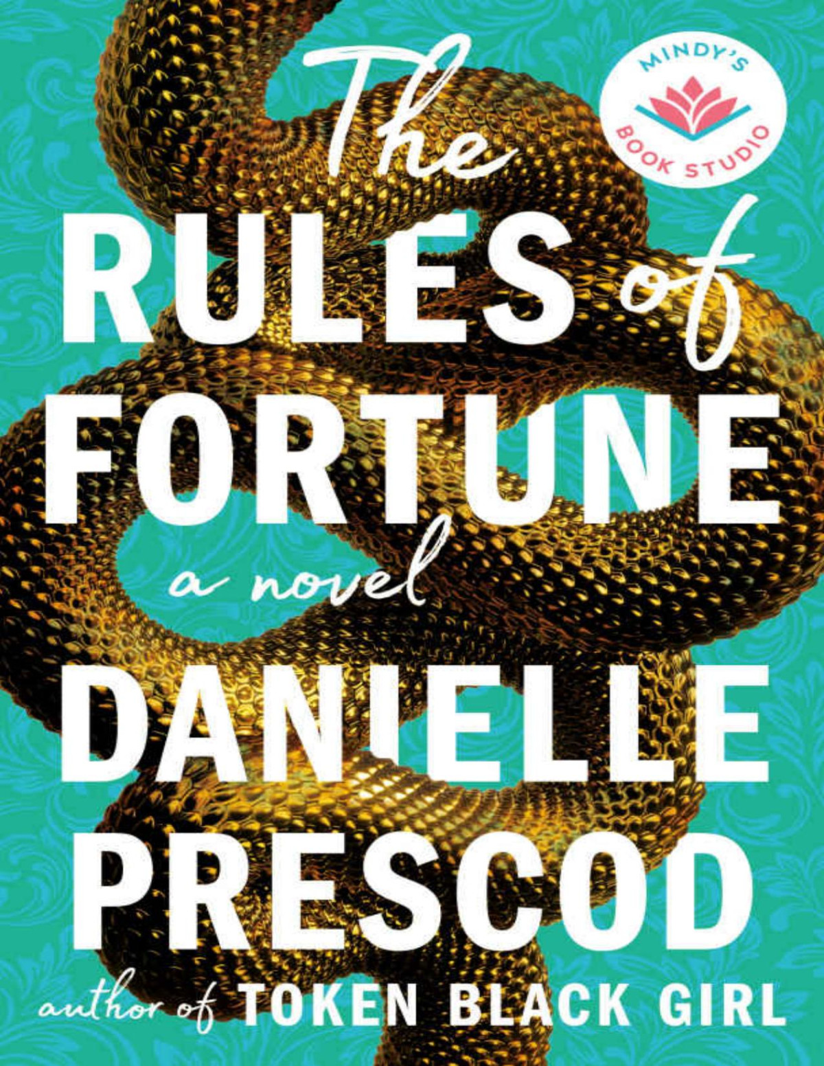 The Rules Of Fortune Danielle Prescod