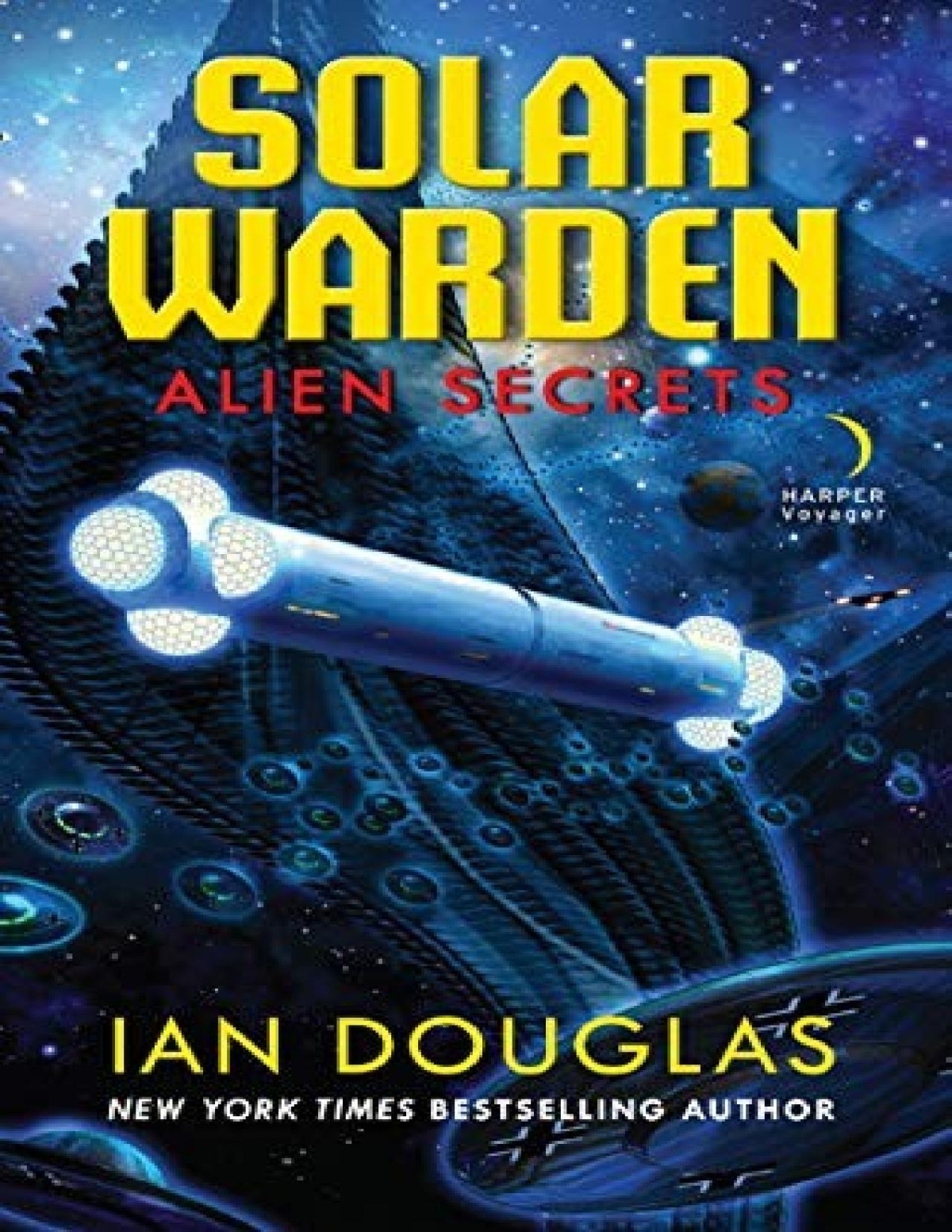 Solar Warden 1 Alien Secrets Ian Douglas