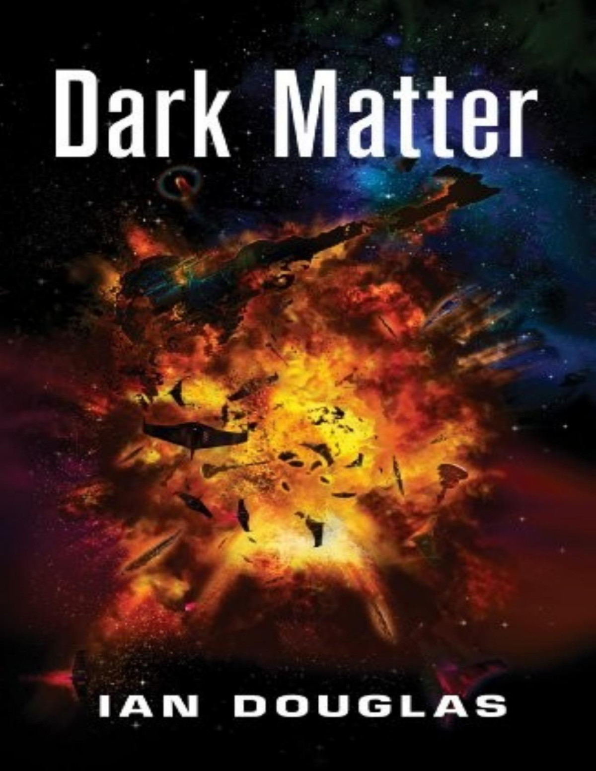 Star Carrier 5 Dark Matter Ian Douglas