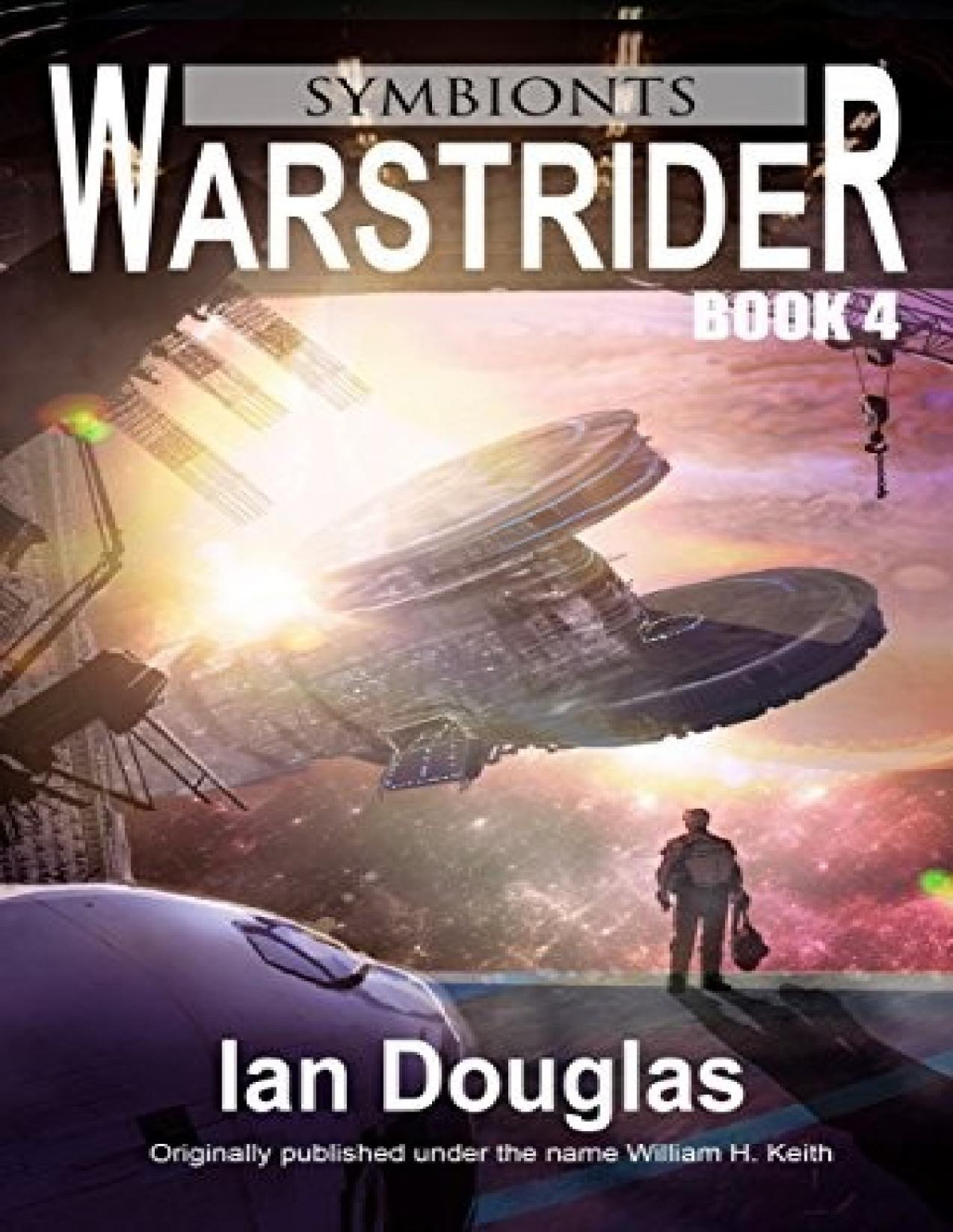 Warstrider 4 Symbionts Ian Douglas