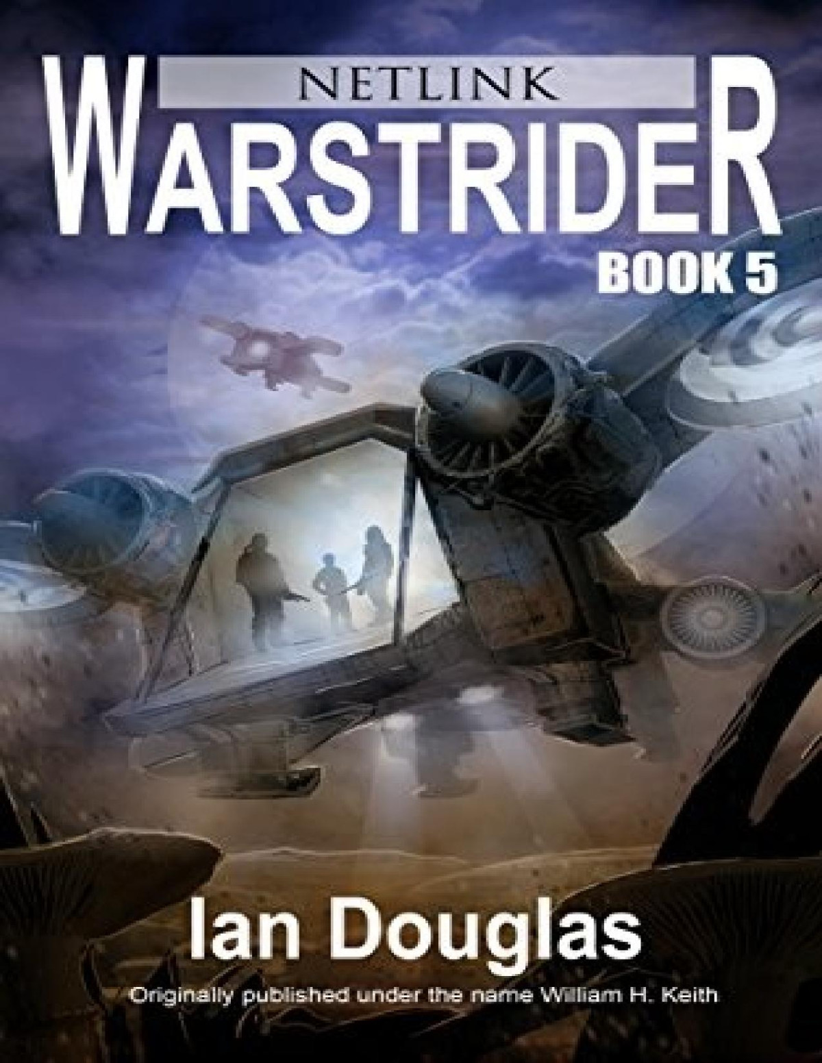 Warstrider 5 Netlink Ian Douglas