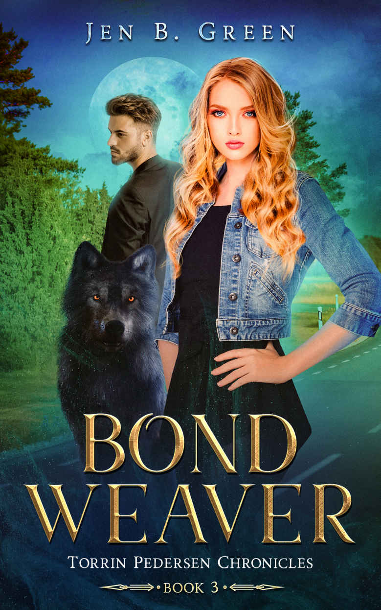 Torrin Pedersen Chronicles 3 Bondweaver Jen B Green