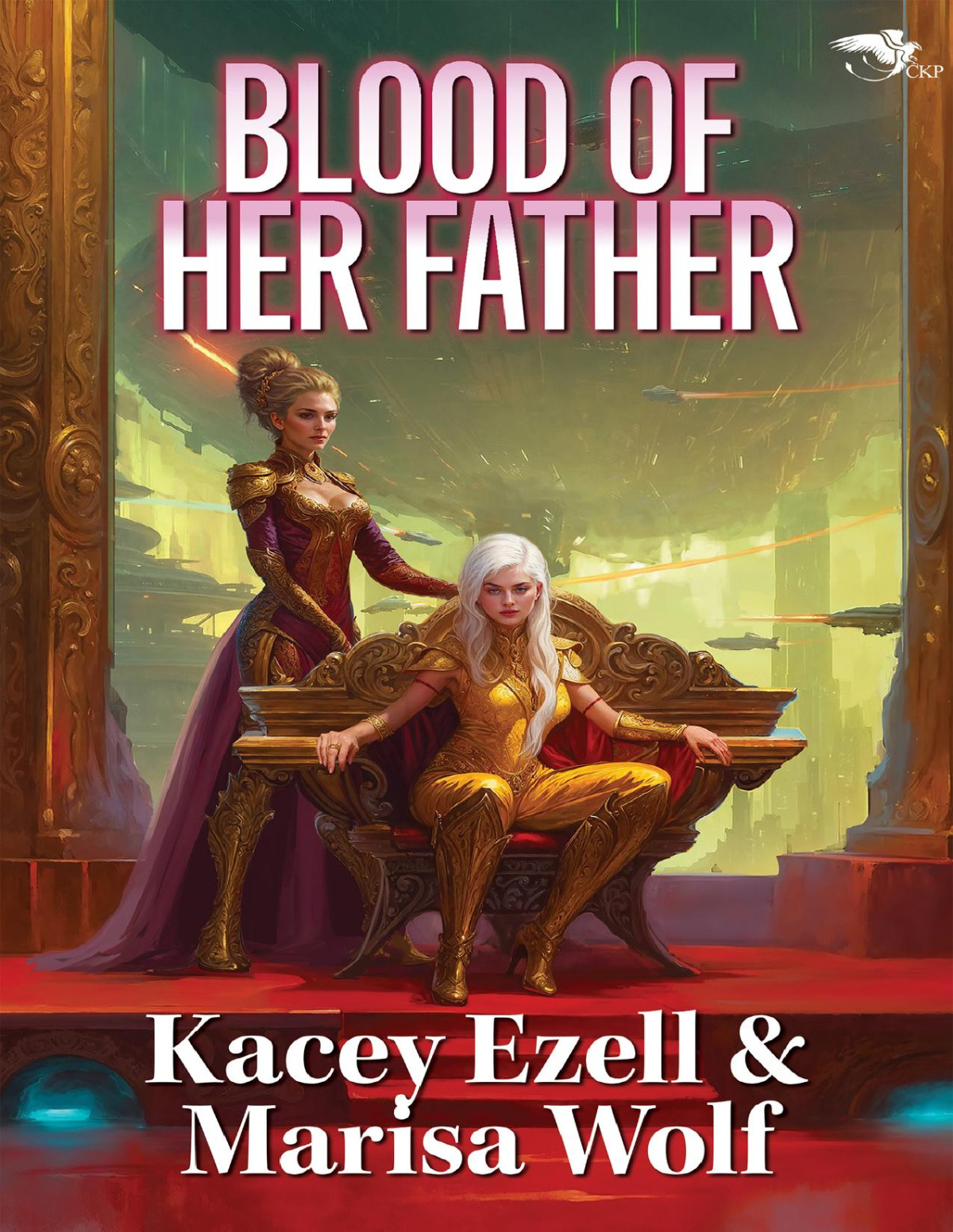 Blood Of Her Father Kacey Ezell Marisa Wolf
