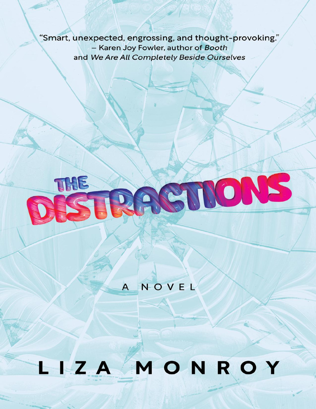 The Distractions Liza Monroy
