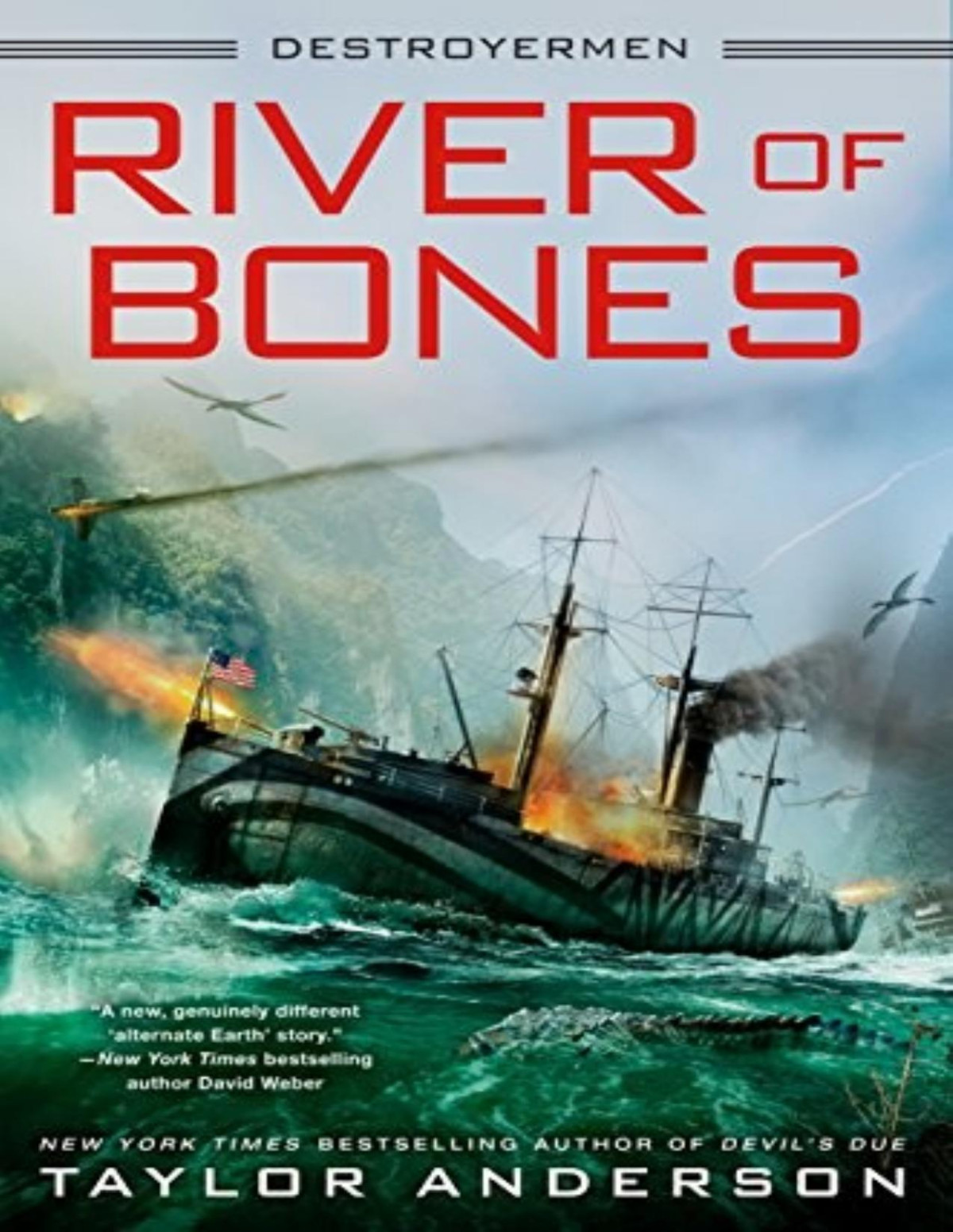 Destroyermen 13 River Of Bones Taylor Anderson
