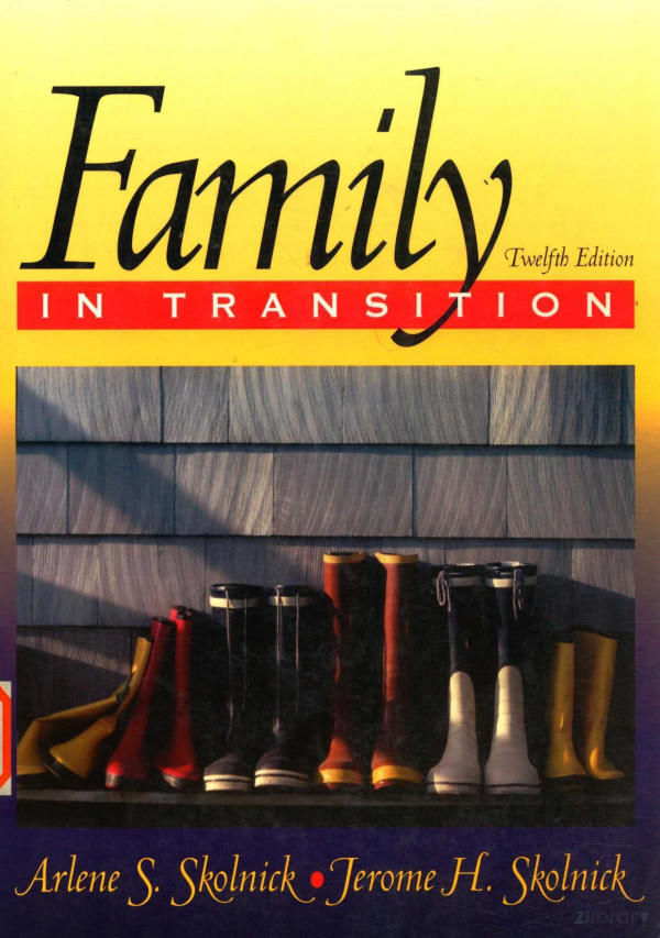 Family In Transition 12th Edition Arlene S Skolnick Jerome H Skolnick