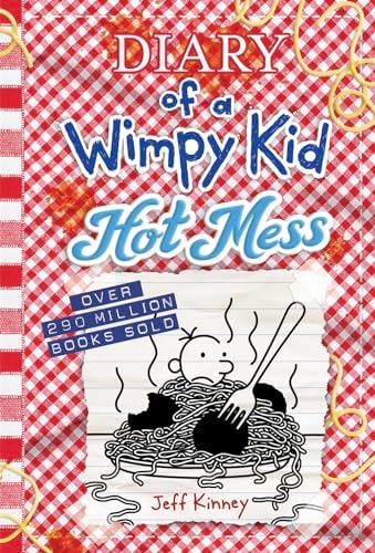 Hot Mess Diary Of A Wimpy Kid Book 19 Jeff Kinney