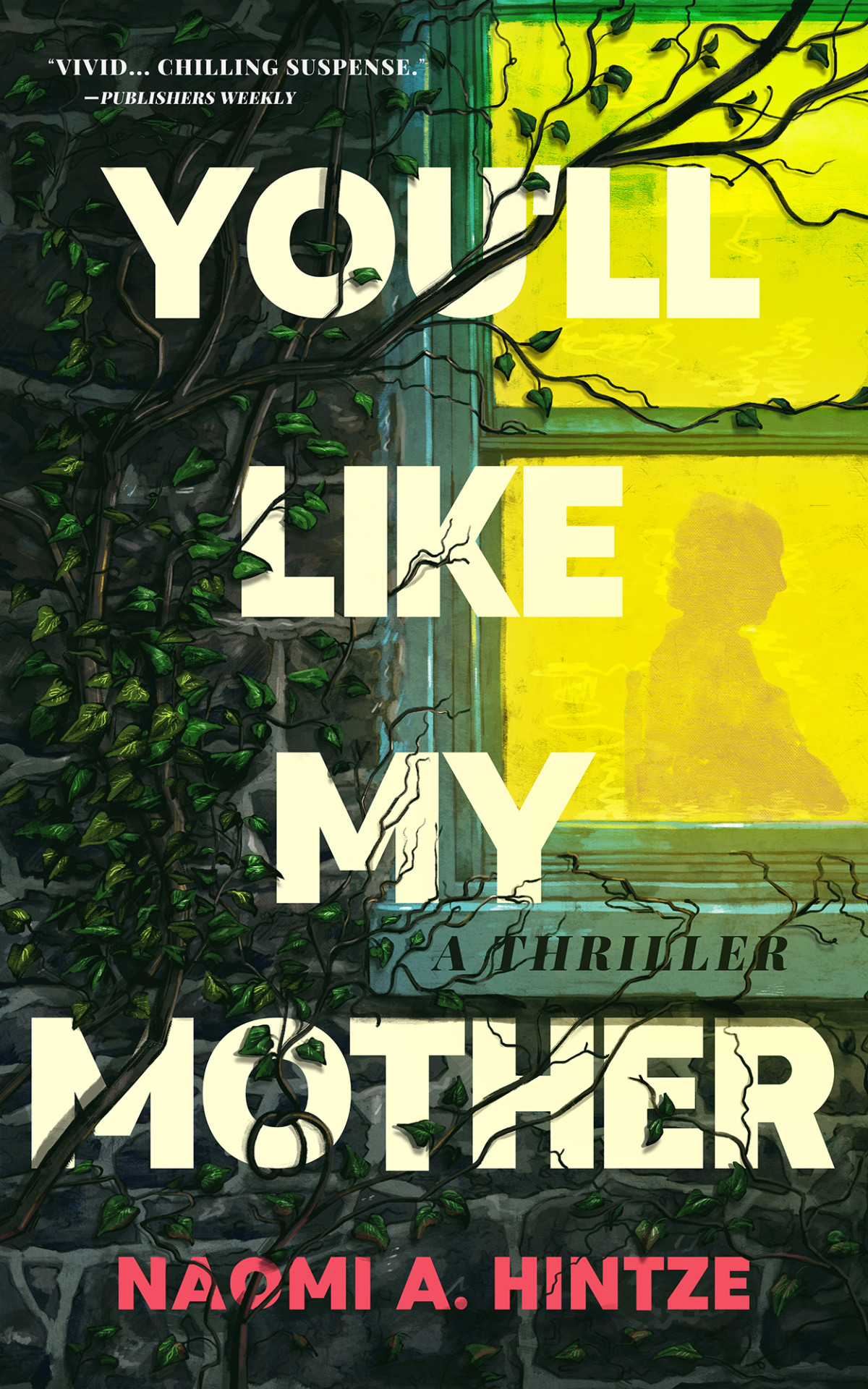 Youll Like My Mother Naomi A Hintze