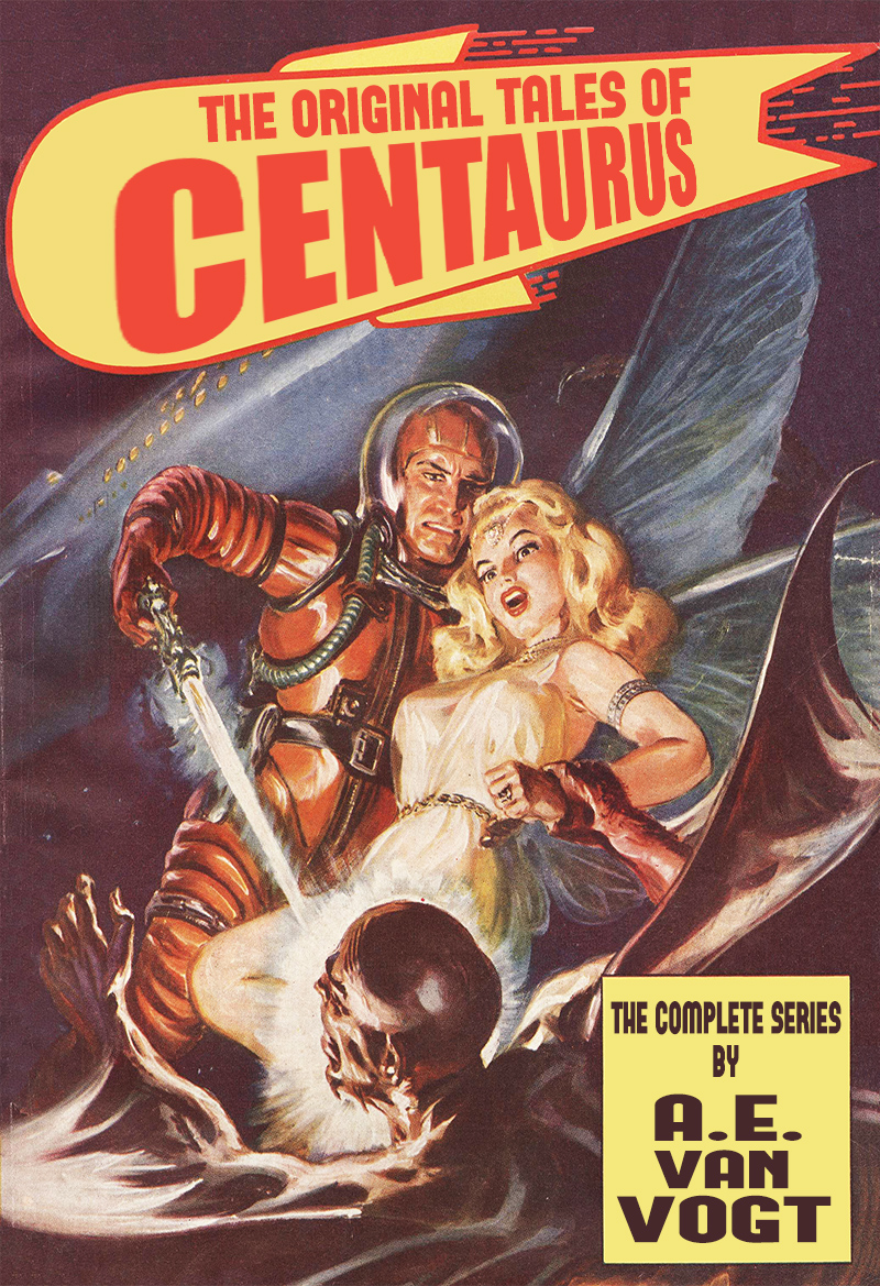 The Original Tales Of Centaurus Ae Van Vogt