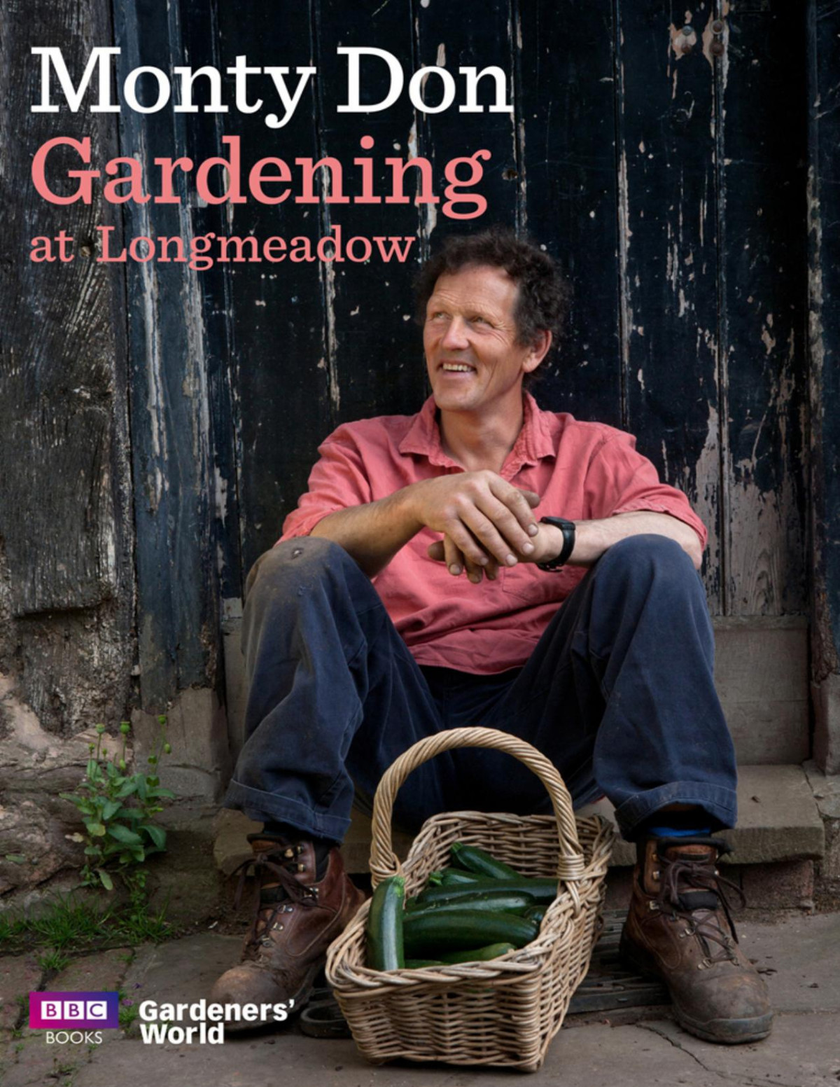Gardening At Longmeadow Monty Don