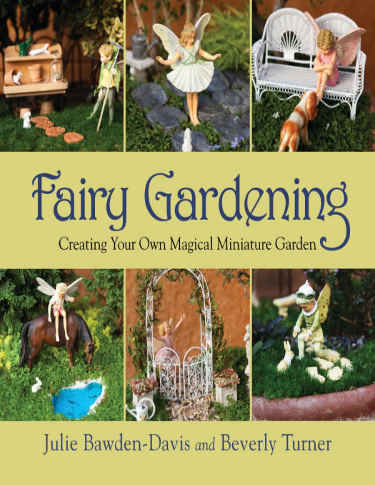 Fairy Gardening Julie Bawdendavis