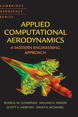 Applied Computational Aerodynamics A Modern Engineering Approach 2015th Edition Russell M Cummings