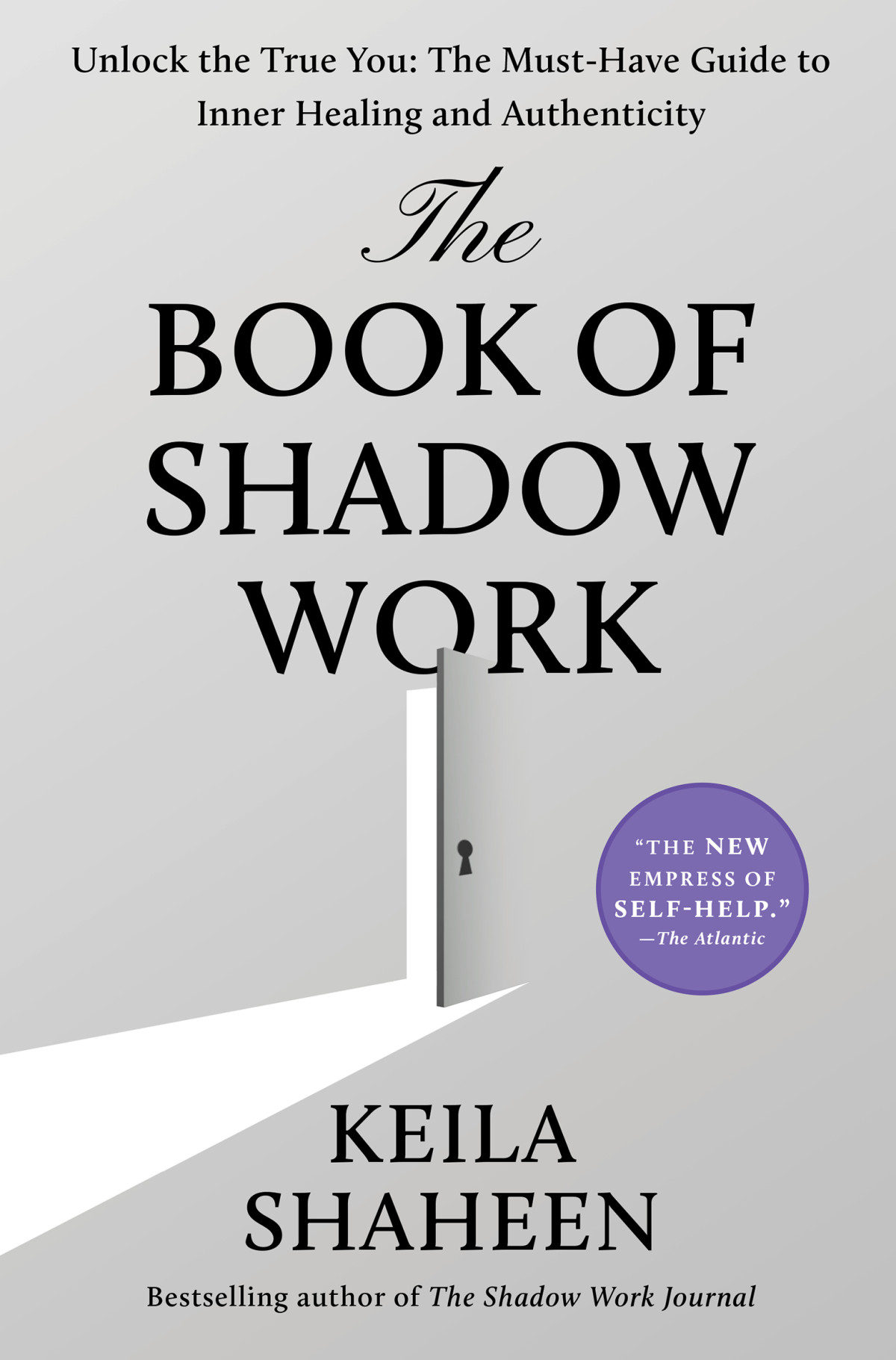 The Book Of Shadow Work 1st Edition Keila Shaheen