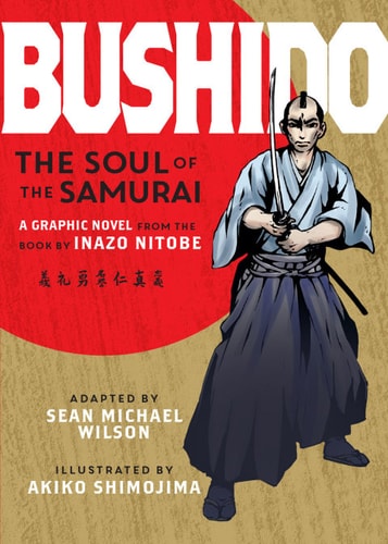 Bushido The Soul Of The Samourai Graphic Novel 1st Edition Inazo Nitobe