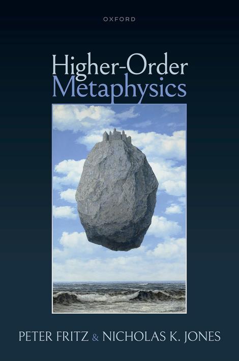 Higherorder Metaphysics Peter Fritz Nichol As K Jones