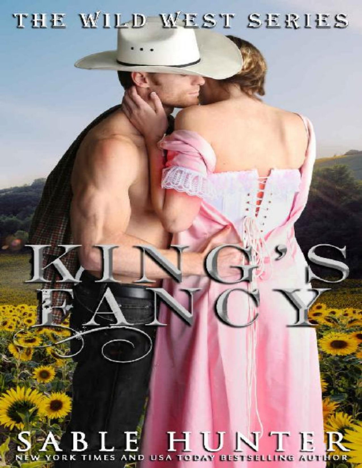 Kings Fancy The Wild West Series Sable Hunter