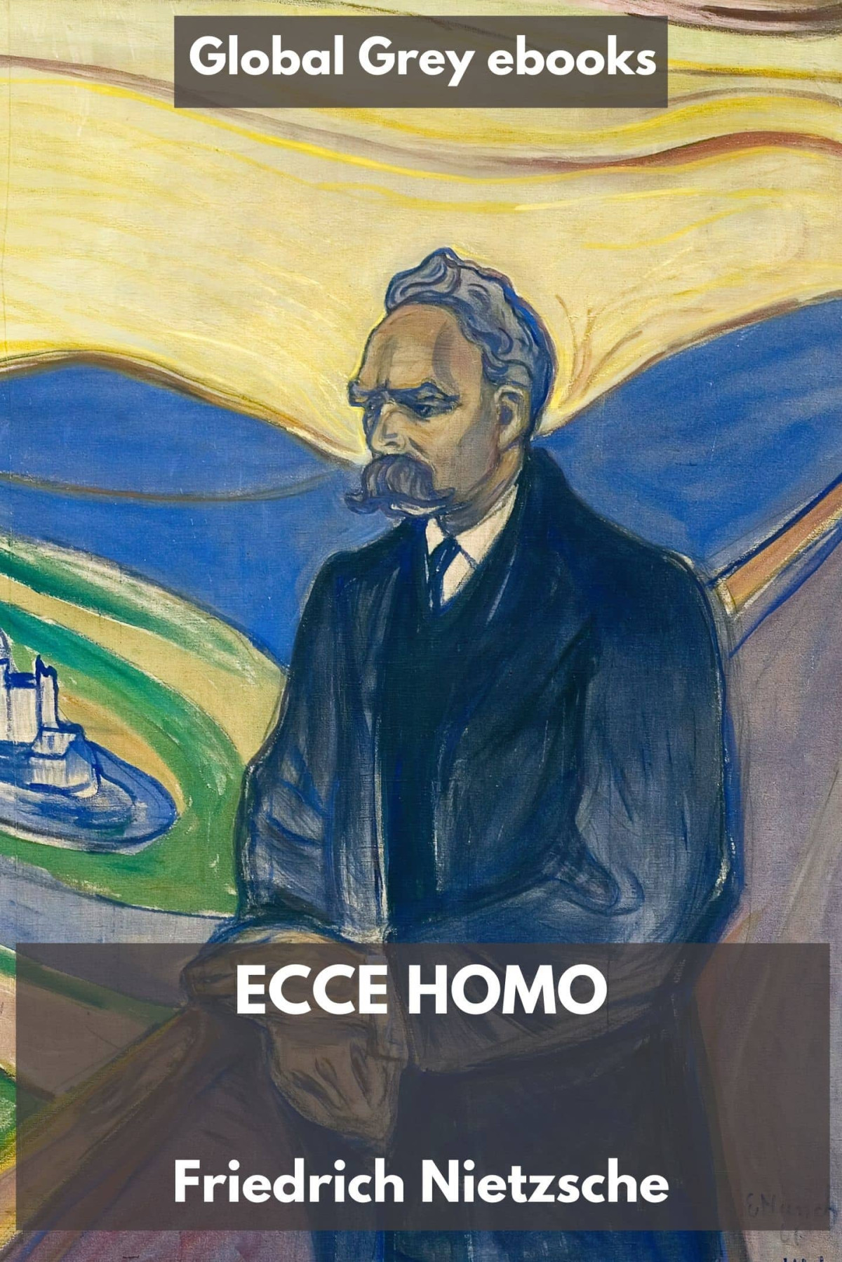 Ecce Homo Friedrich Nietzsche