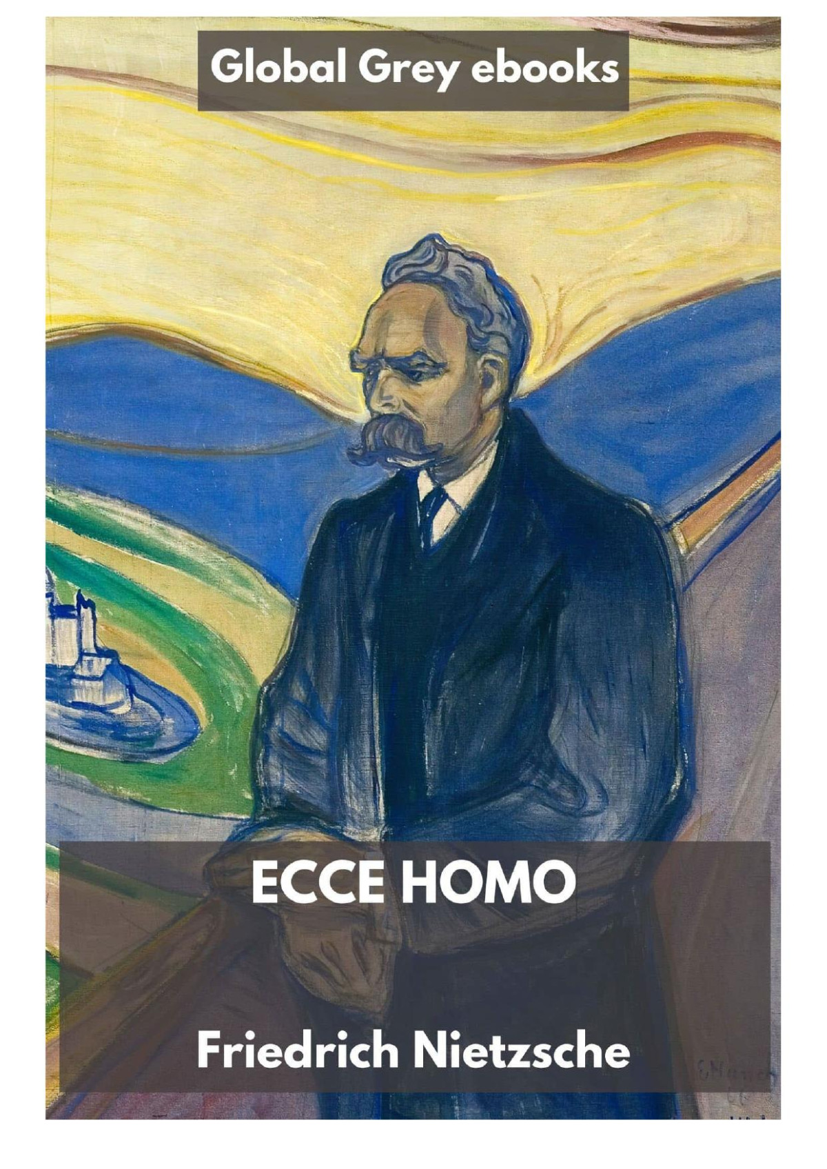 Ecce Homo Friedrich Nietzsche