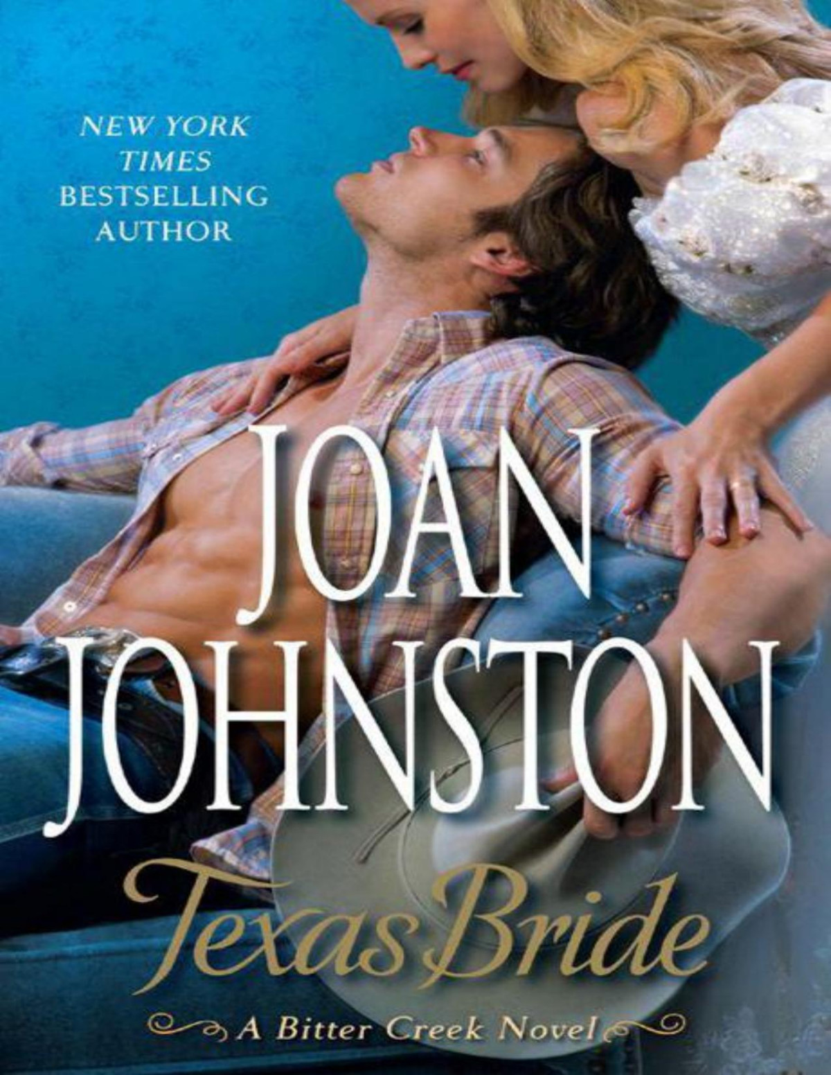 Texas Bride A Bitter Creek Novel Johnston Joan